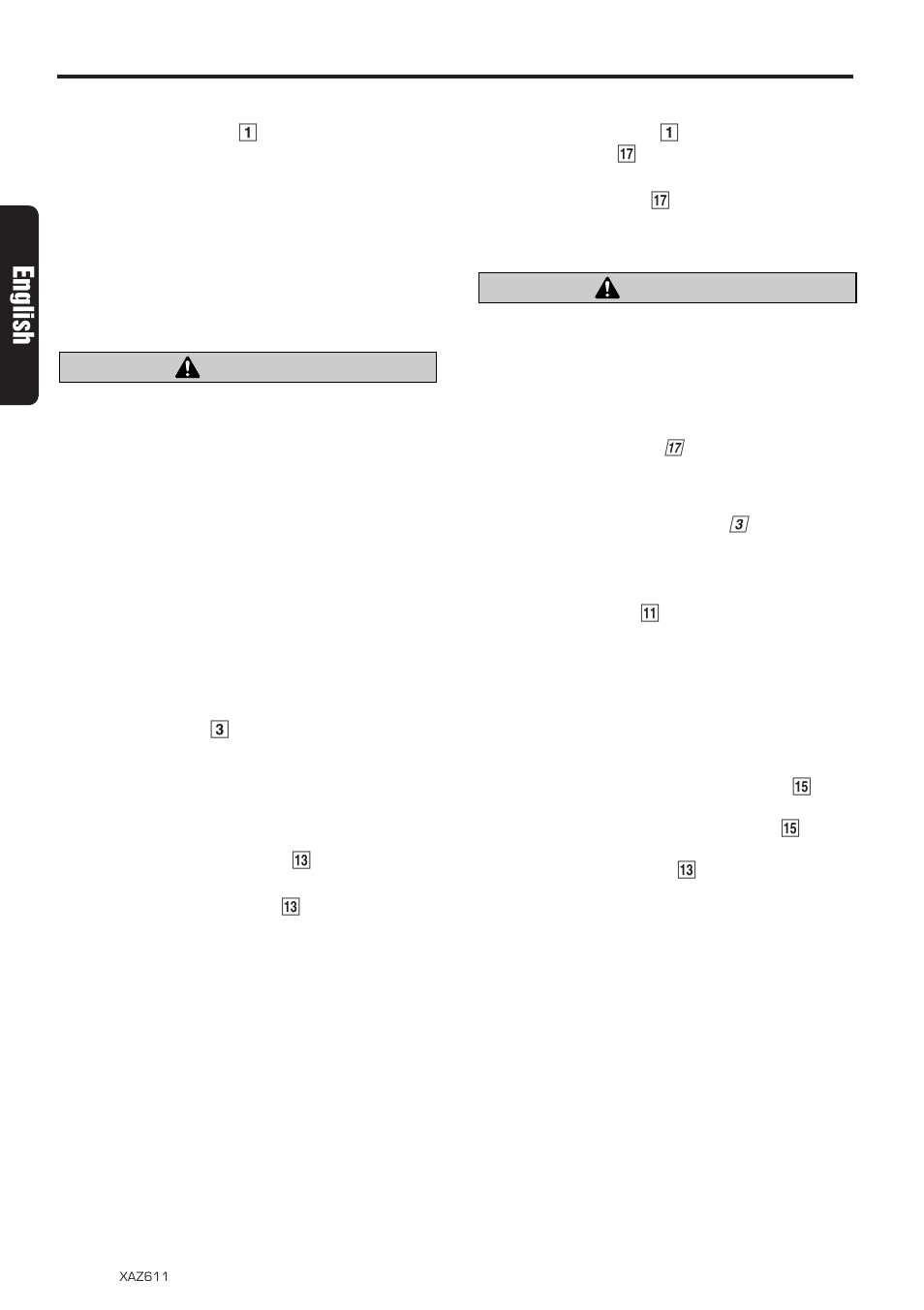 Tape operations, English, Caution | Loading a tape, Listening to a tape already inserted, Pausing tape play, Ejecting a tape, Switching to the other side of the tape, Fast-forwarding/rewinding | Clarion XAZ611 User Manual | Page 10 / 28