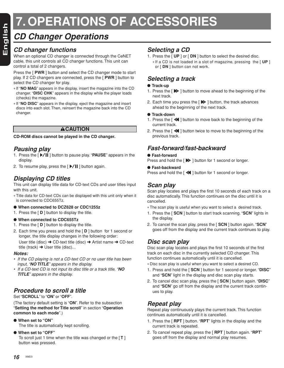 Operations of accessories, Cd changer operations, English | Cd changer functions, Pausing play, Displaying cd titles, Procedure to scroll a title, Selecting a cd, Selecting a track, Fast-forward/fast-backward | Clarion XMD3 User Manual | Page 16 / 22