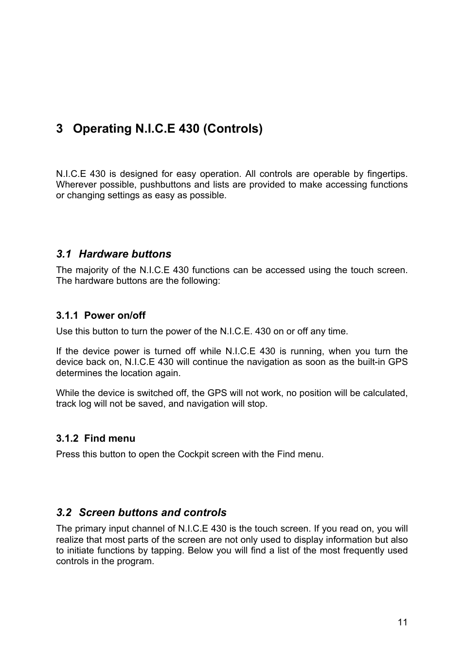 Operating n.i.c.e 430 (controls), Hardware buttons, Power on/off | Find menu, Screen buttons and controls, 3 operating n.i.c.e 430 (controls) | Clarion N.I.C.E. 430 User Manual | Page 74 / 158