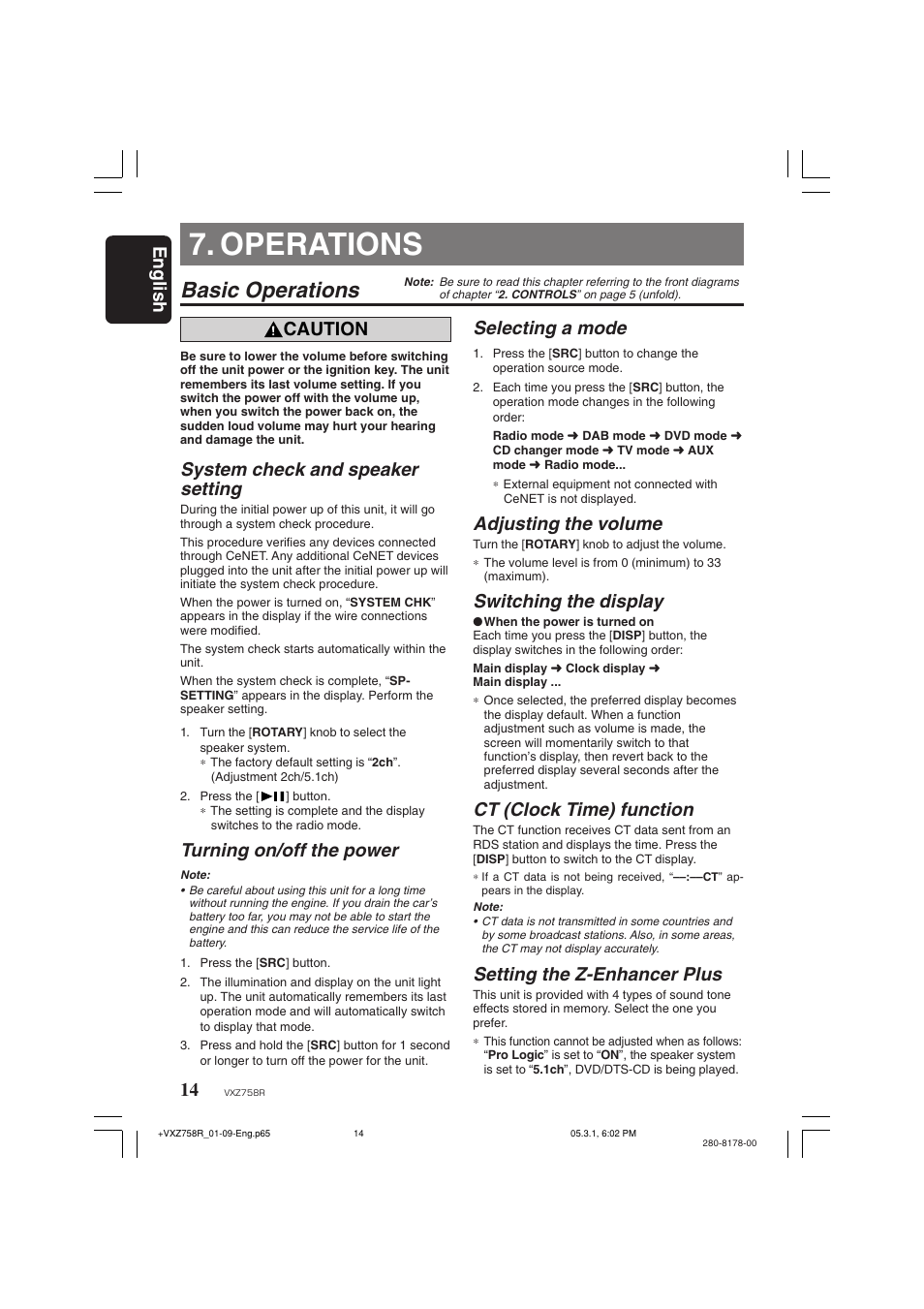 Operations, Basic operations, English | Caution, System check and speaker setting, Turning on/off the power, Selecting a mode, Adjusting the volume, Switching the display, Ct (clock time) function | Clarion VXZ758R User Manual | Page 14 / 60