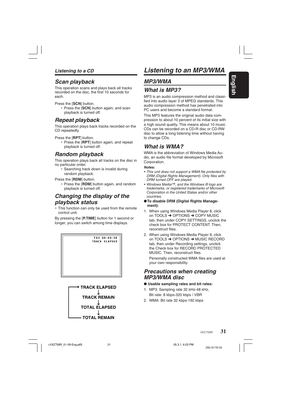 Listening to an mp3/wma, 31 english scan playback, Repeat playback | Random playback, Changing the display of the playback status, Mp3/wma what is mp3, What is wma, Precautions when creating mp3/wma disc | Clarion VXZ758R User Manual | Page 31 / 60