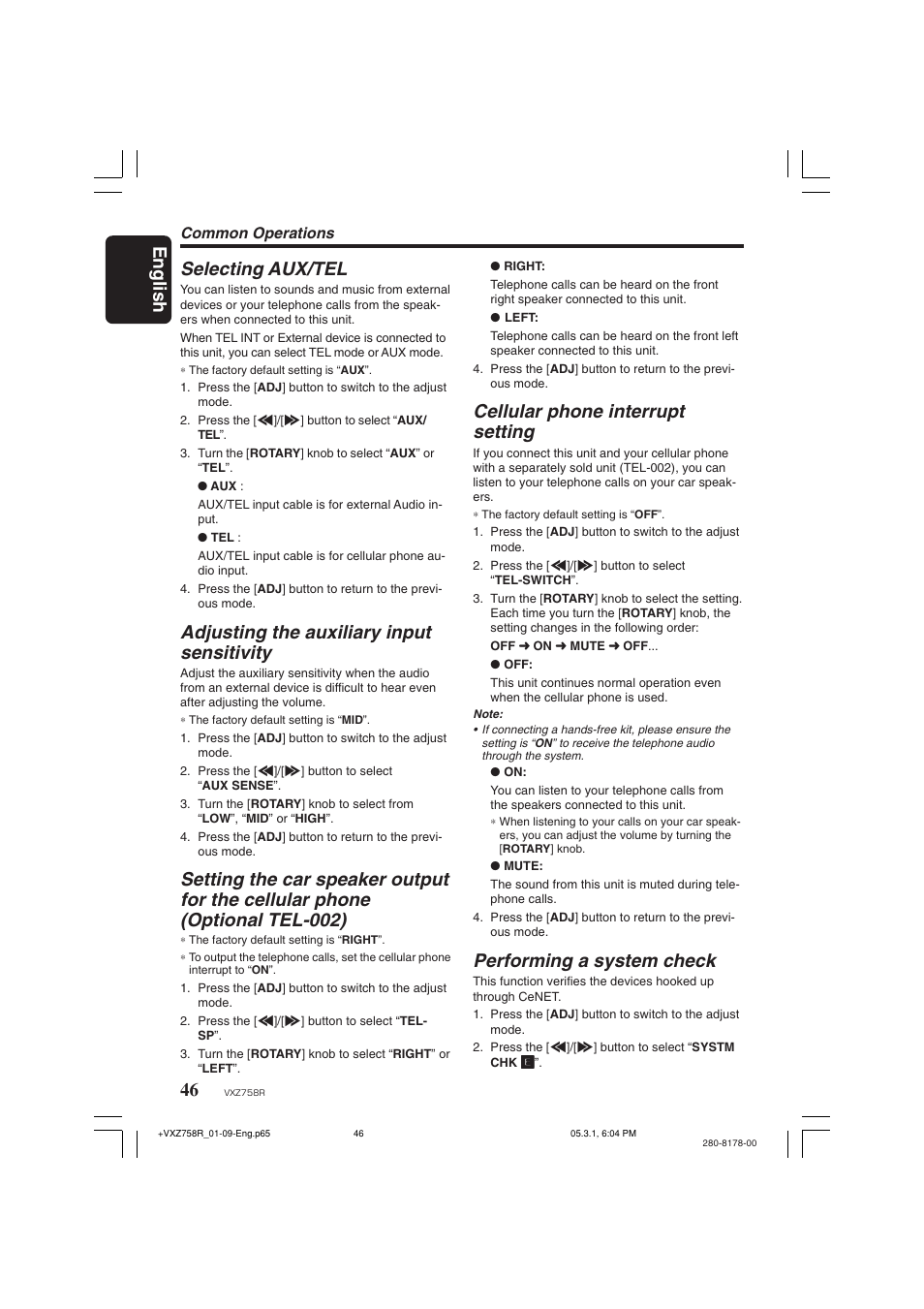 English, Cellular phone interrupt setting, Performing a system check | Selecting aux/tel, Adjusting the auxiliary input sensitivity, Common operations | Clarion VXZ758R User Manual | Page 46 / 60