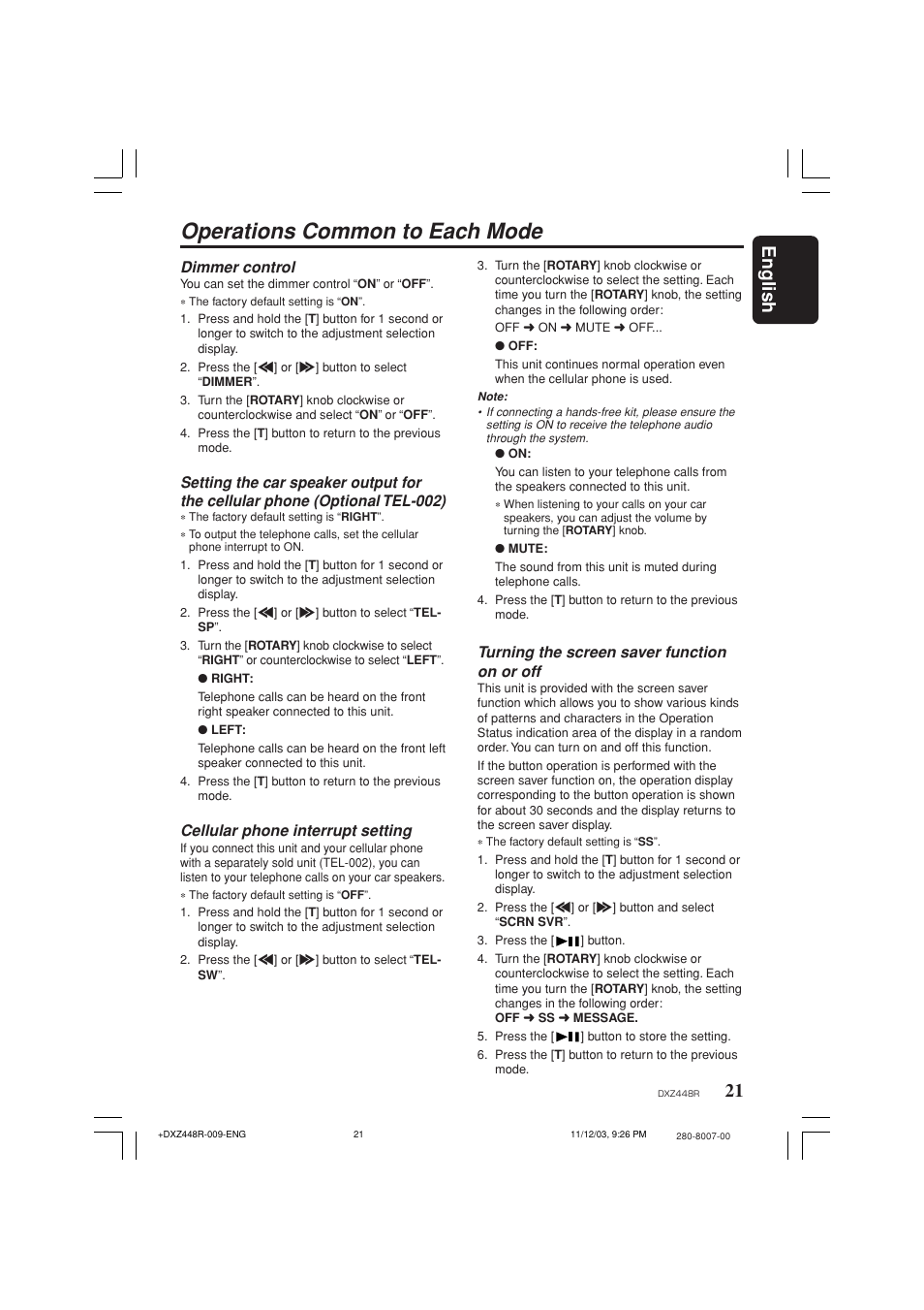 Operations common to each mode, 21 english, Dimmer control | Cellular phone interrupt setting, Turning the screen saver function on or off | Clarion DXZ448R User Manual | Page 17 / 29