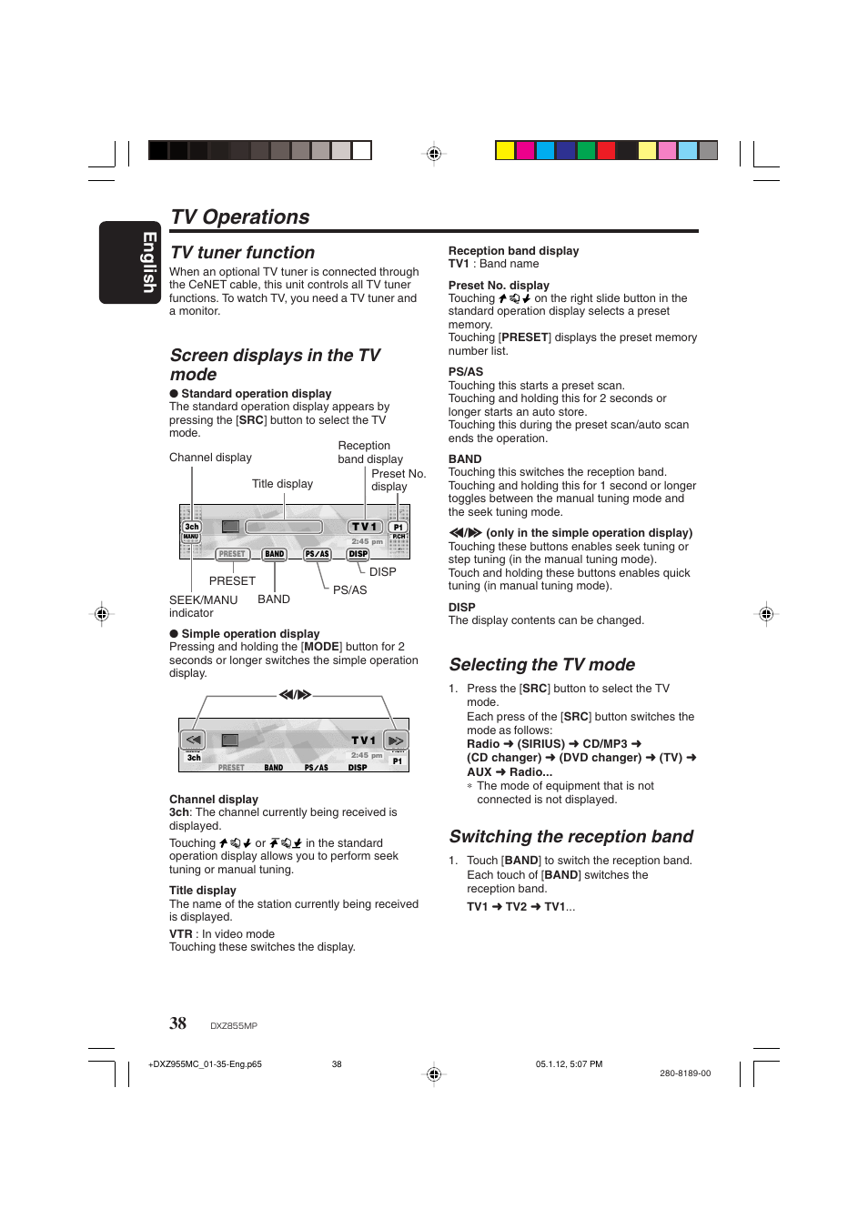 Tv operations, English, Selecting the tv mode | Switching the reception band, Tv tuner function, Screen displays in the tv mode | Clarion DXZ855MP User Manual | Page 38 / 46