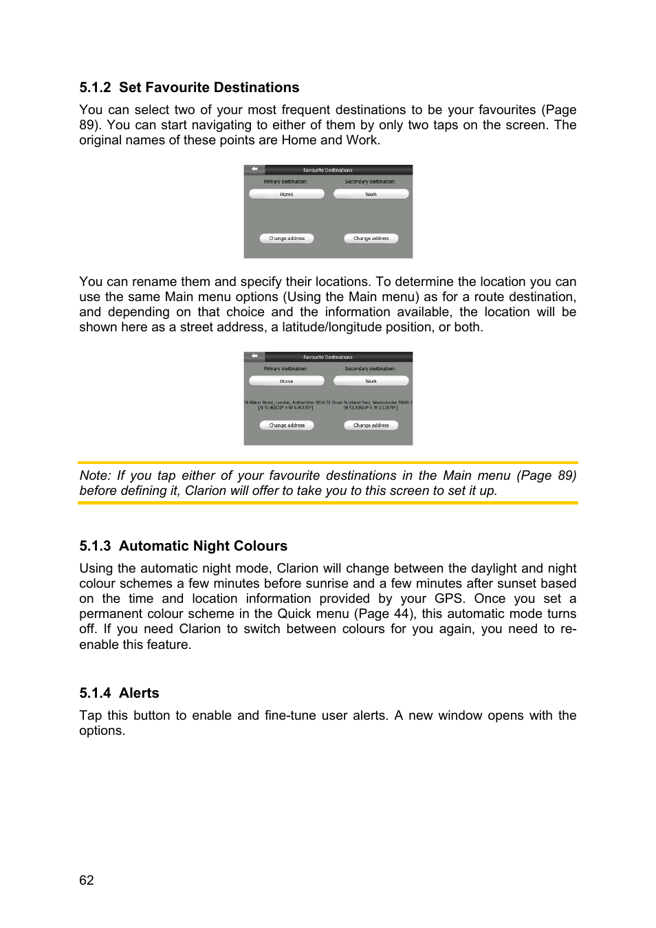 Set favourite destinations, Automatic night colours, Alerts | Clarion MAP670 User Manual | Page 62 / 94