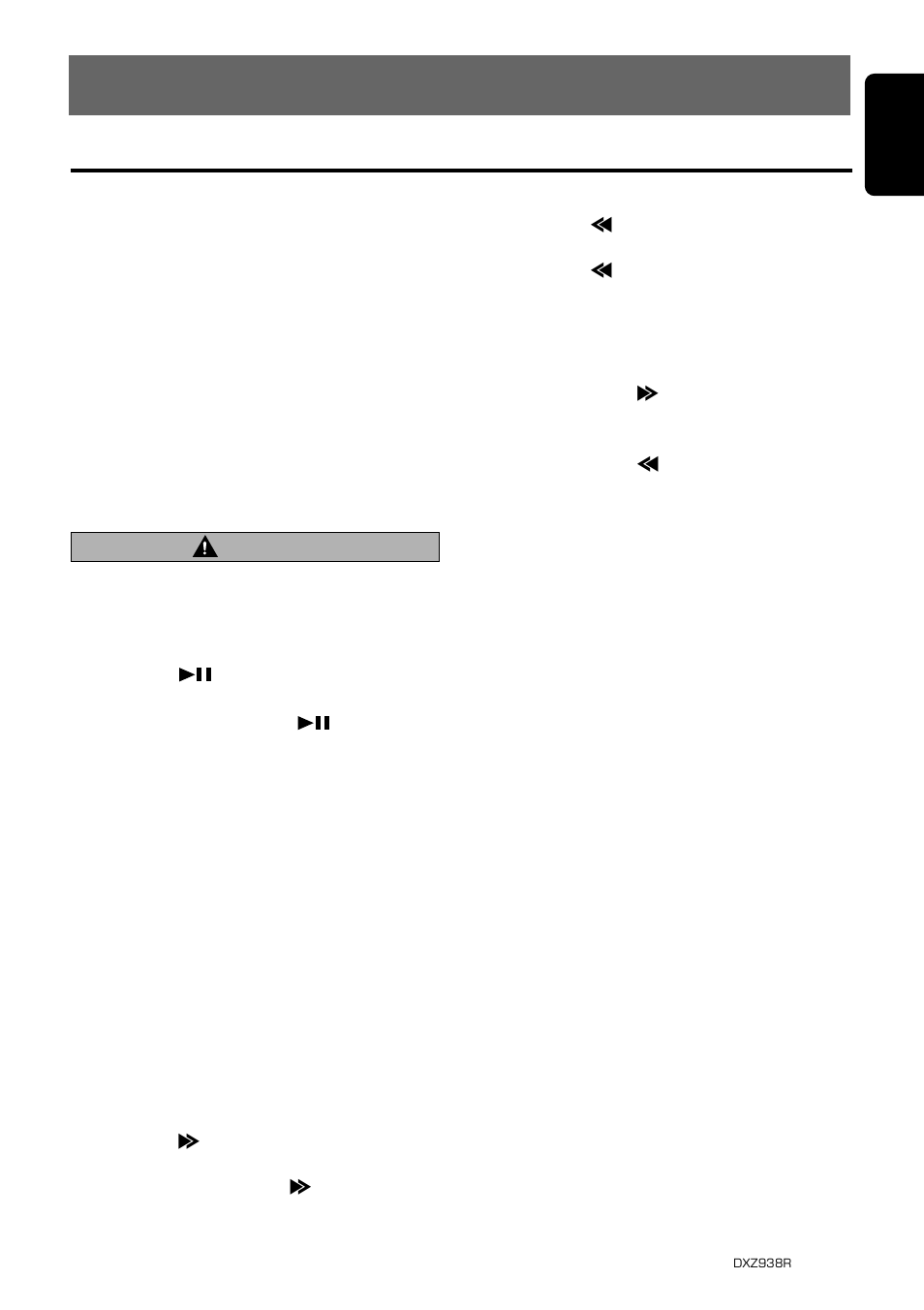 Operations of accessories, Cd/md/dvd changer operations, 27 english | Caution, Cd/md/dvd changer functions, Pausing play, Selecting a disc, Selecting a track, Fast-forward/fast-backward, Top function | Clarion DXZ938R User Manual | Page 23 / 33