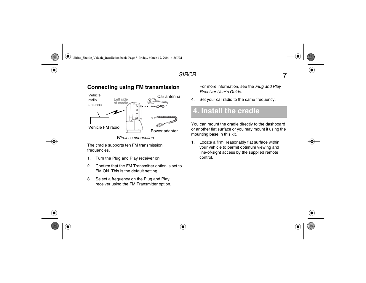 Connecting using fm transmission, Install the cradle | Clarion SIRIUS SIRCR User Manual | Page 9 / 20