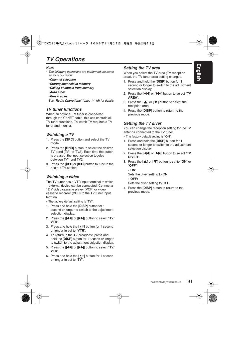 Tv operations, English 31, Tv tuner functions | Watching a tv, Watching a video, Setting the tv area, Setting the tv diver | Clarion DXZ378RMP User Manual | Page 31 / 39