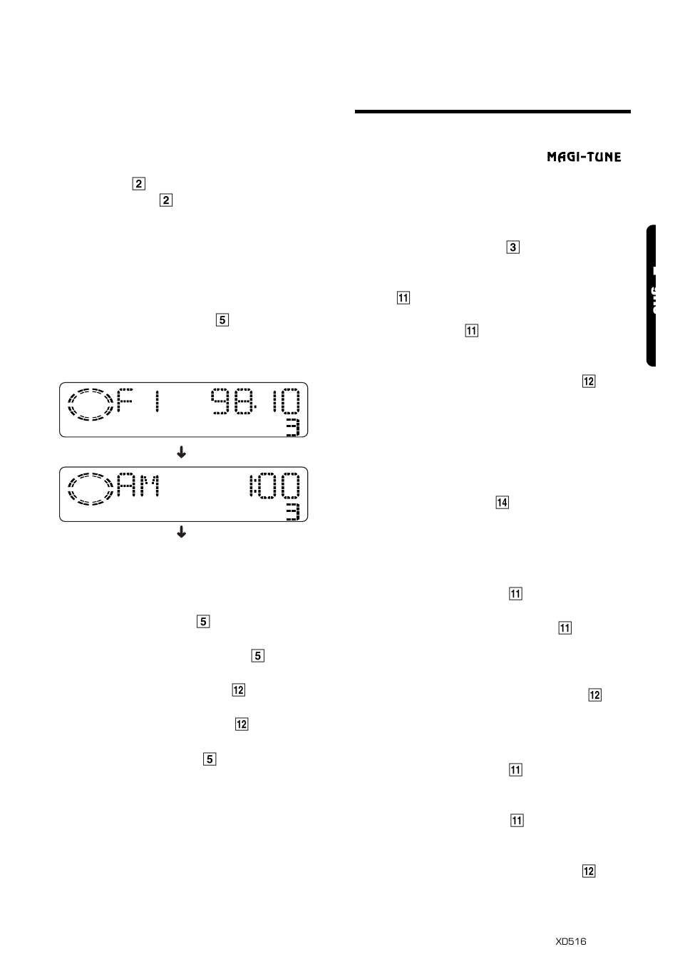 Radio mode operations, 11 e glis, Loudness effect | Switching the display, Setting the clock, Fm reception, Listening to the radio, Mute, Manual tuning, Seek tuning | Clarion XD516 User Manual | Page 9 / 16