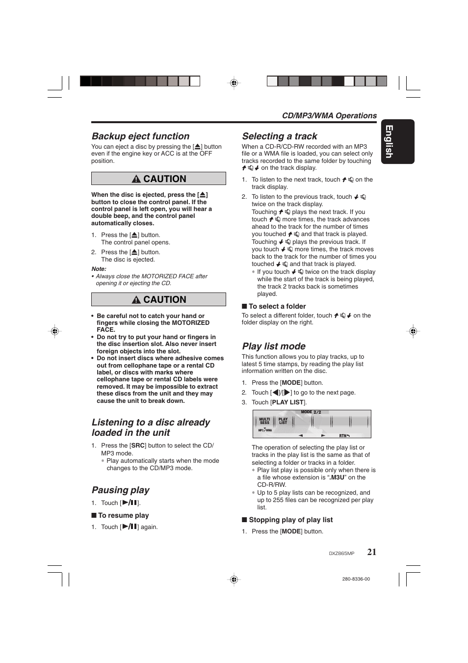 21 english, Backup eject function, Caution | Listening to a disc already loaded in the unit, Pausing play, Selecting a track, Play list mode, Cd/mp3/wma operations | Clarion DXZ865MP User Manual | Page 21 / 46