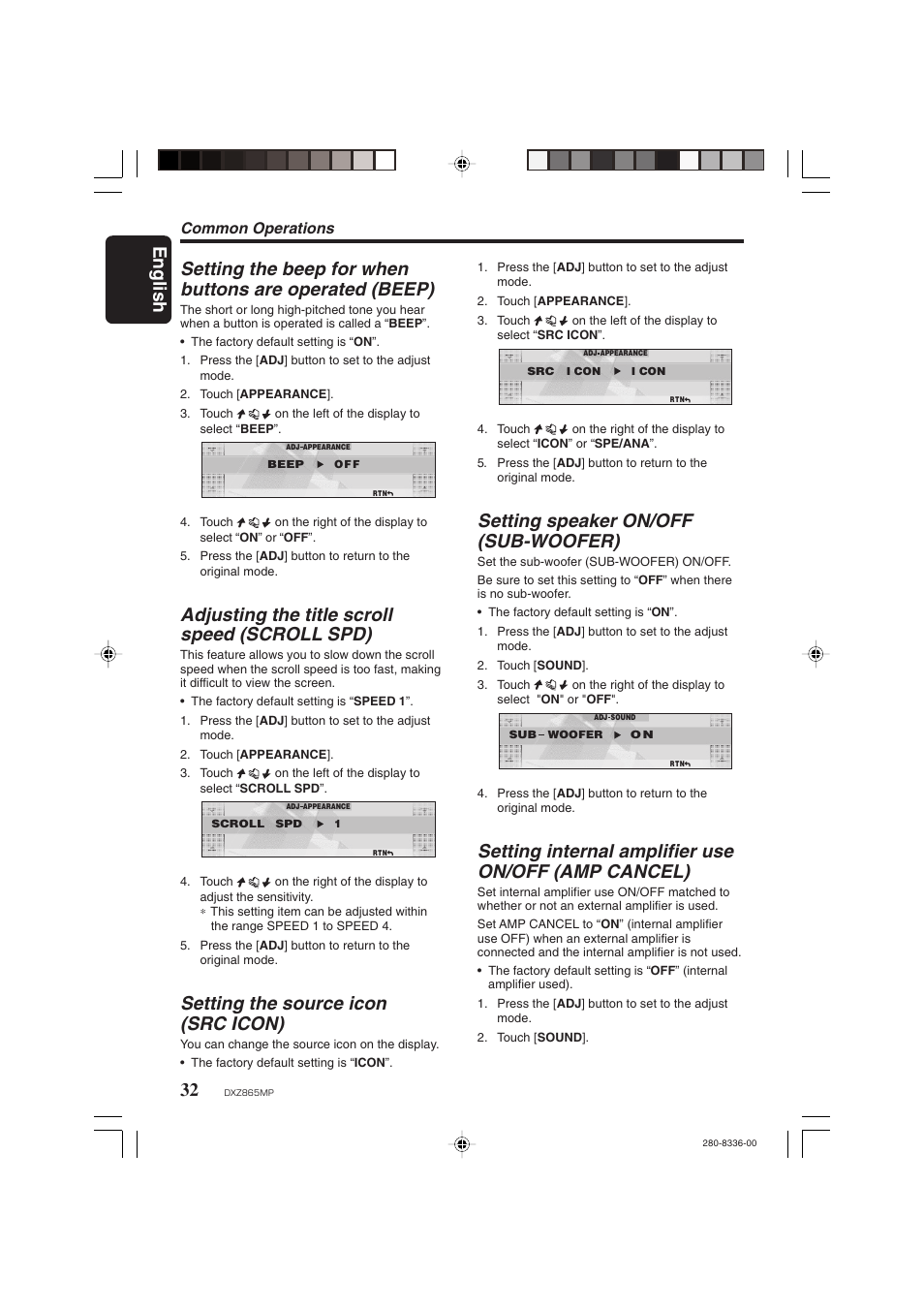 Adjusting the title scroll speed (scroll spd), Setting the source icon (src icon), Setting speaker on/off (sub-woofer) | Setting internal amplifier use on/off (amp cancel), Common operations | Clarion DXZ865MP User Manual | Page 32 / 46