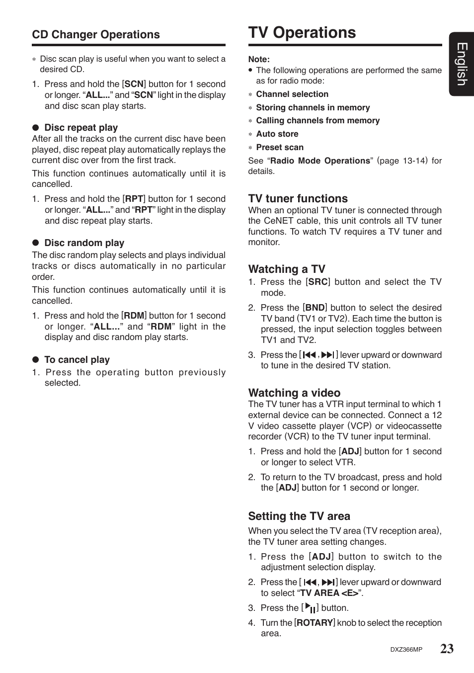 Tv operations, 23 english, Cd changer operations | Tv tuner functions, Watching a tv, Watching a video, Setting the tv area | Clarion DXZ366MP User Manual | Page 23 / 29