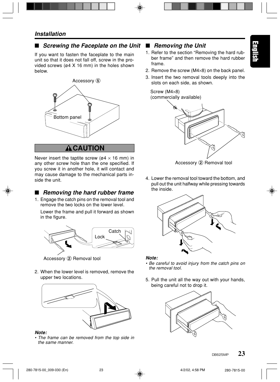 Caution, Screwing the faceplate on the unit, Installation | Removing the hard rubber frame, Removing the unit | Clarion DB625MP User Manual | Page 19 / 80