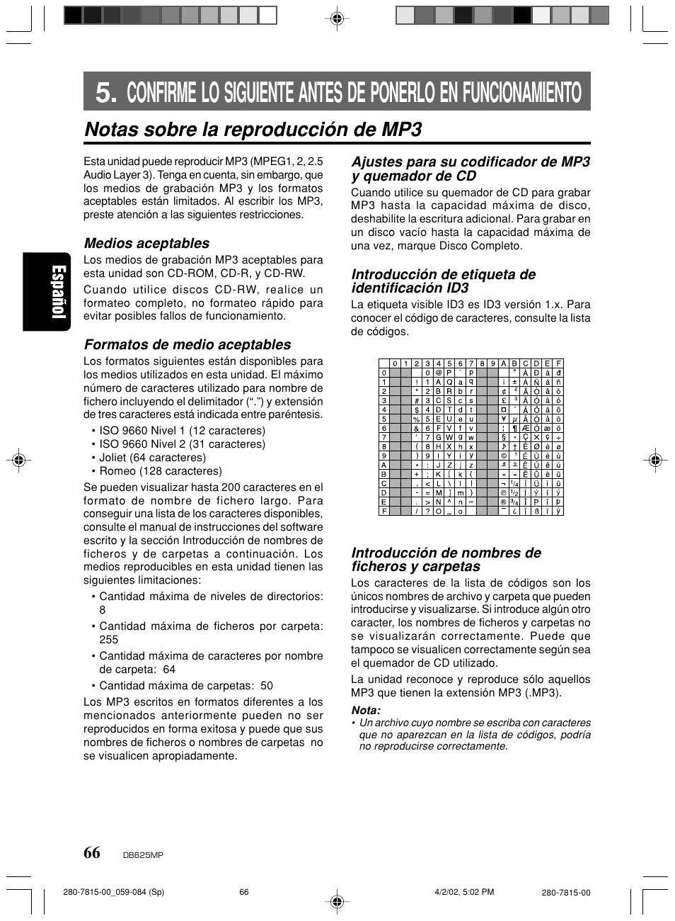 Notas sobre la reproducción de mp3, Medios aceptables, Formatos de medio aceptables | Introducción de etiqueta de identificación id3, Introducción de nombres de ficheros y carpetas | Clarion DB625MP User Manual | Page 62 / 80