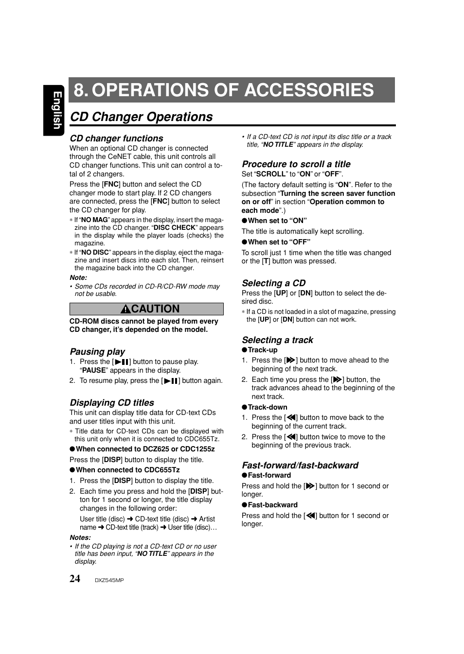 Cd changer operations, Cd changer functions, Pausing play | Displaying cd titles, Procedure to scroll a title, Selecting a cd, Selecting a track, Fasr forward / reverse, Operations of accessories, English | Clarion DXZ545MP User Manual | Page 24 / 41