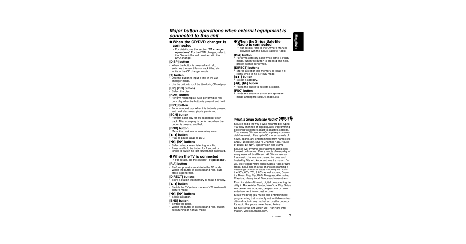 Major button operations for external equipment, 7english, What is sirius satellite radio | When the sirius satellite radio is connected, When the cd/dvd changer is connected, When the tv is connected | Clarion DXZ545MP User Manual | Page 7 / 41