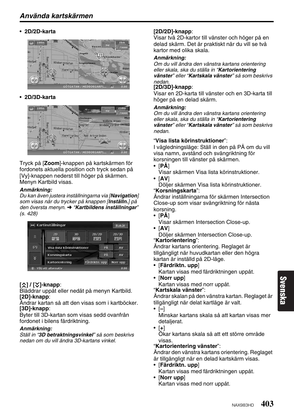 Svenska, Använda kartskärmen | Clarion NAX983HD User Manual | Page 20 / 98