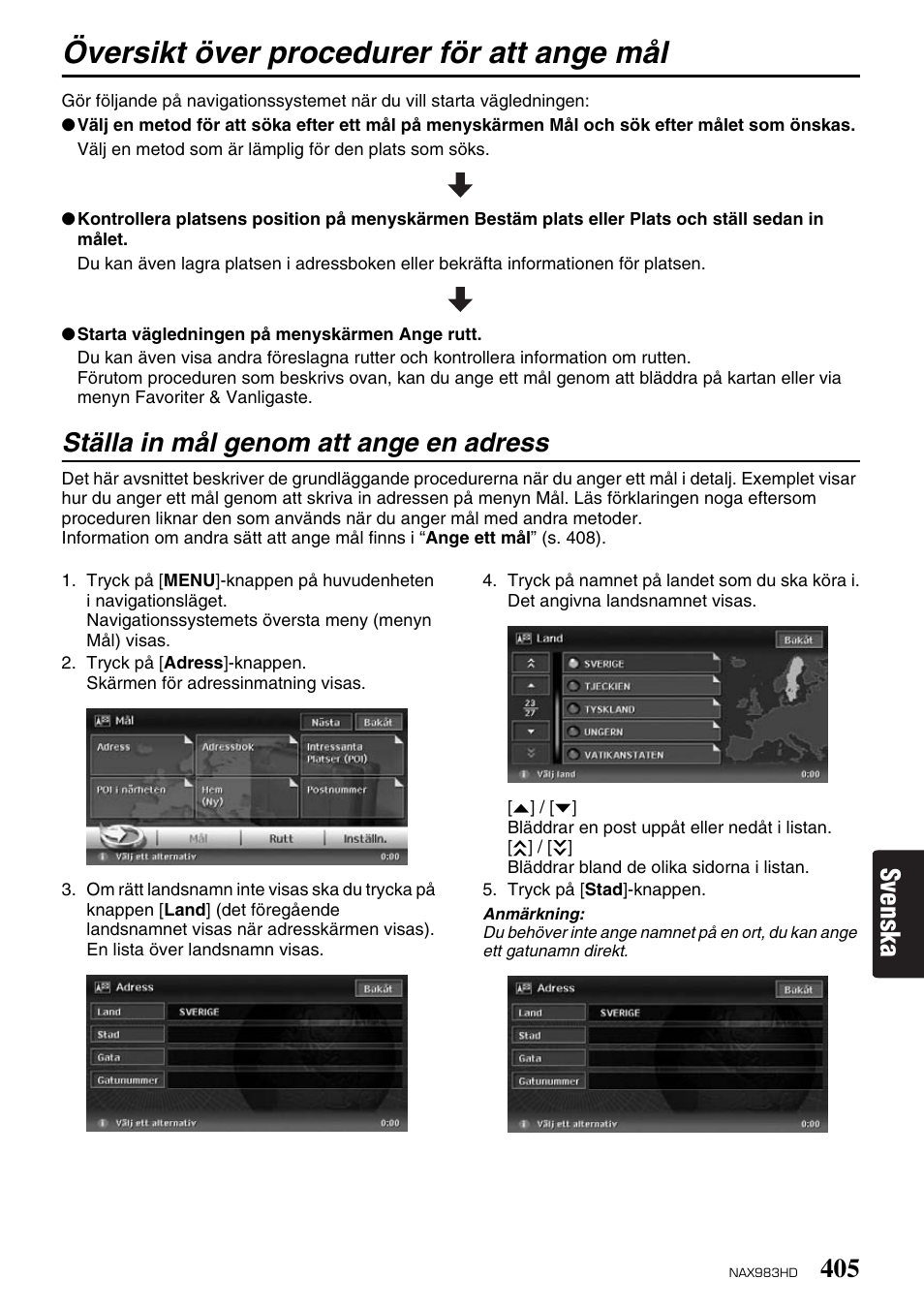 Översikt över procedurer för att ange mål, Svenska, Ställa in mål genom att ange en adress | Clarion NAX983HD User Manual | Page 22 / 98