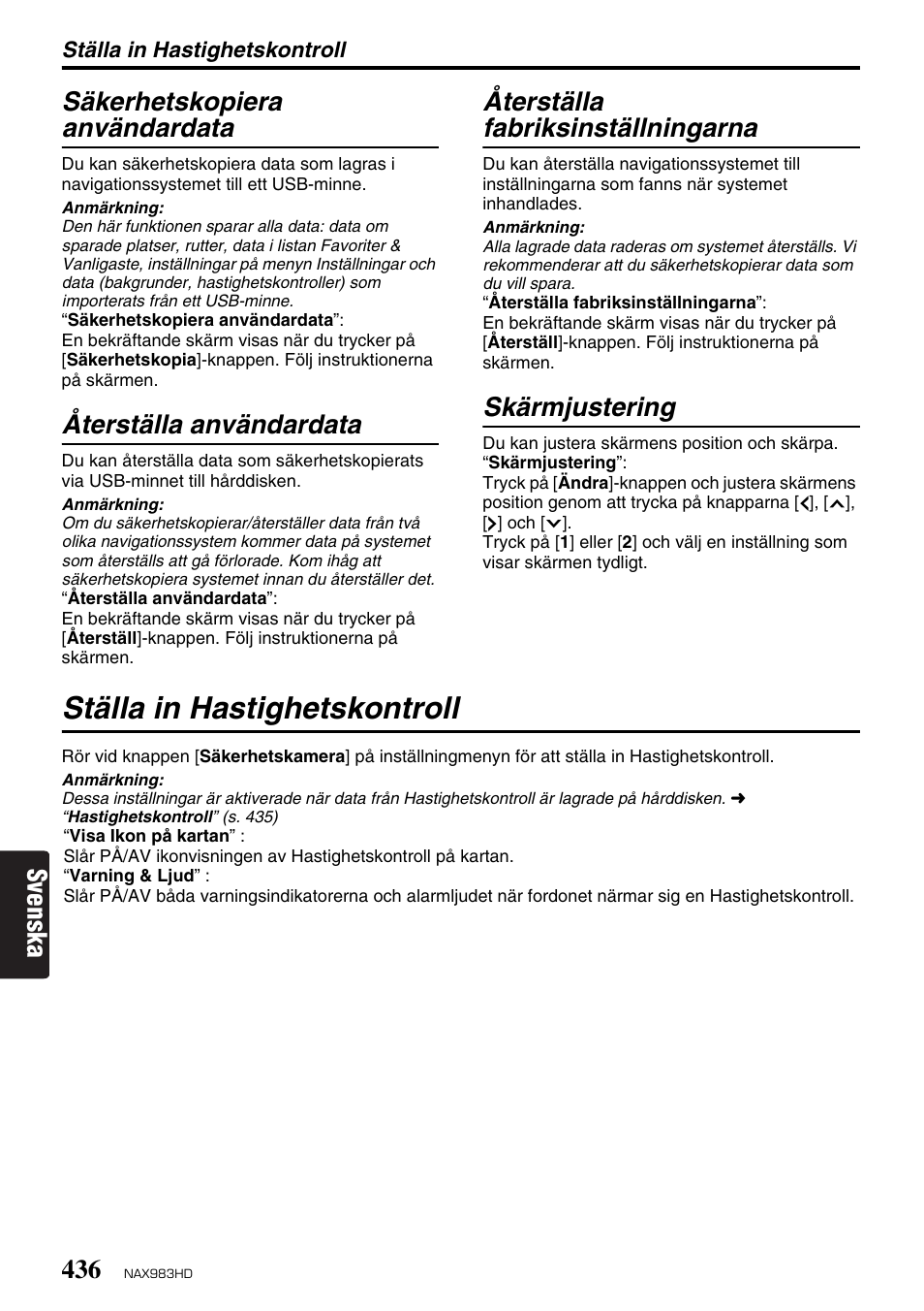 Ställa in hastighetskontroll, Svenska säkerhetskopiera användardata, Återställa användardata | Återställa fabriksinställningarna, Skärmjustering | Clarion NAX983HD User Manual | Page 53 / 98