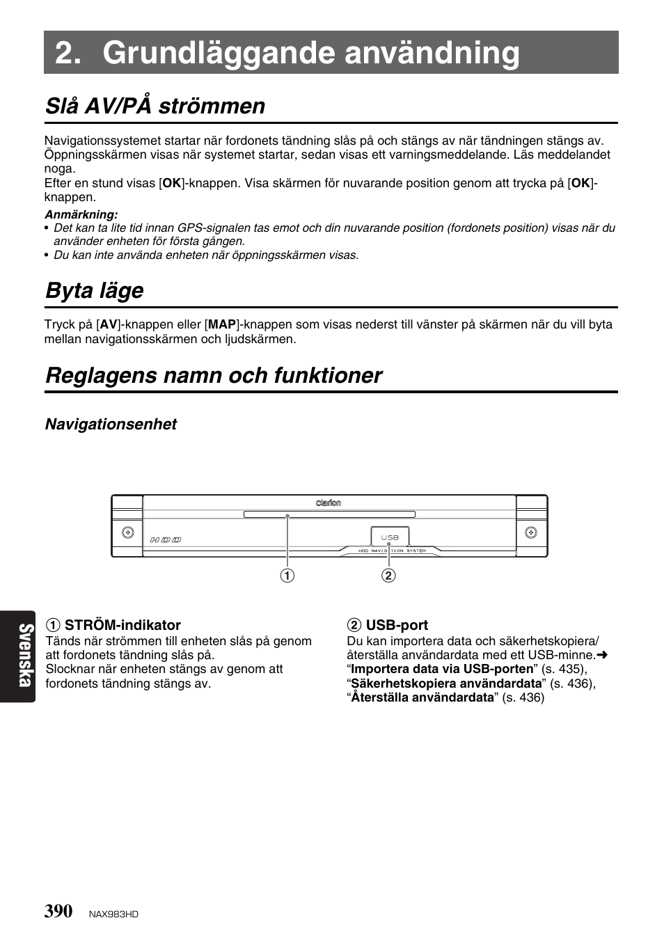 Grundläggande användning, Slå av/på strömmen, Byta läge | Reglagens namn och funktioner, Svenska | Clarion NAX983HD User Manual | Page 7 / 98