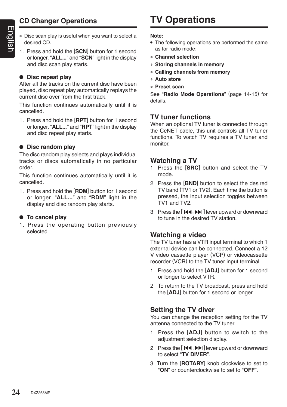 Tv operations, 24 english, Cd changer operations | Tv tuner functions, Watching a tv, Watching a video, Setting the tv diver | Clarion DXZ365MP User Manual | Page 22 / 28