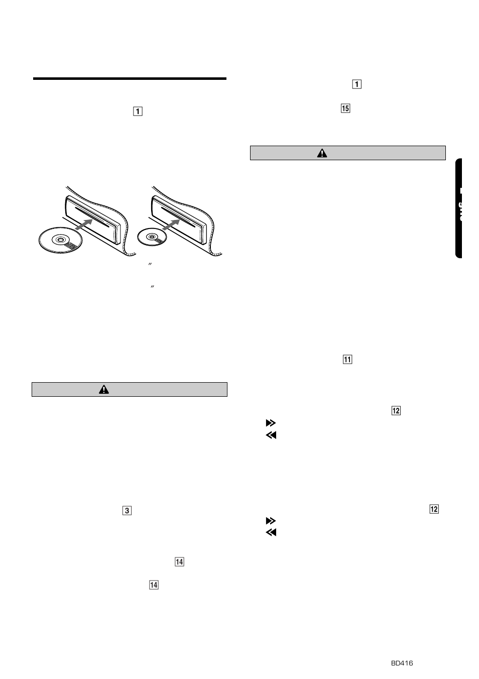 Cd mode operations, 13 e glis, Loading a disc | Ejecting the cd, Listening to the disc already inserted, Stopping (pausing) playback, Top function, Selecting tracks (songs), Fast-forward and fast-backward, Caution | Clarion BD416 User Manual | Page 11 / 14