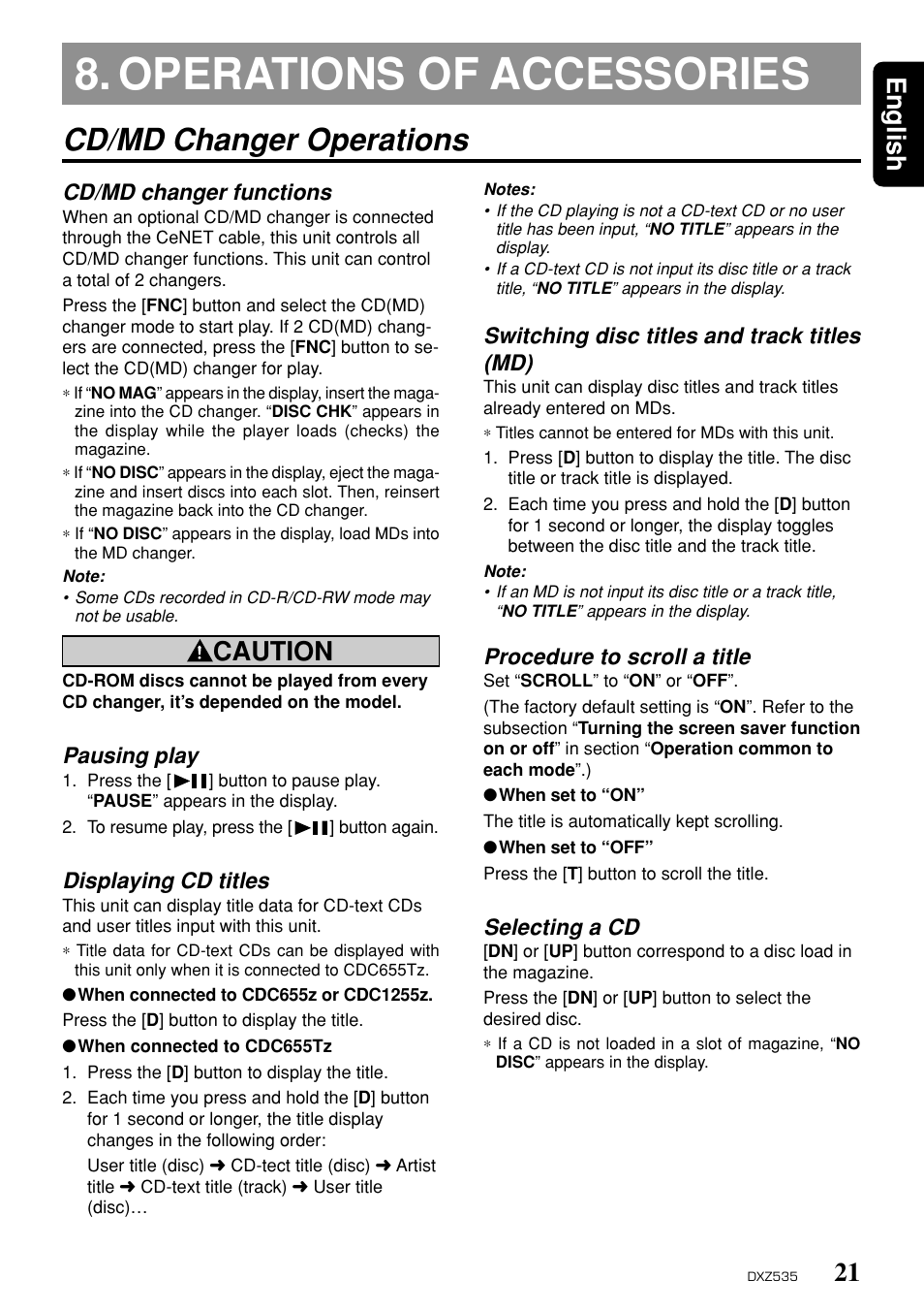 Operations of accessories, Cd/md changer operations, 21 english | Caution, Cd/md changer functions, Switching disc titles and track titles (md), Procedure to scroll a title, Selecting a cd, Pausing play, Displaying cd titles | Clarion DXZ535 User Manual | Page 17 / 80