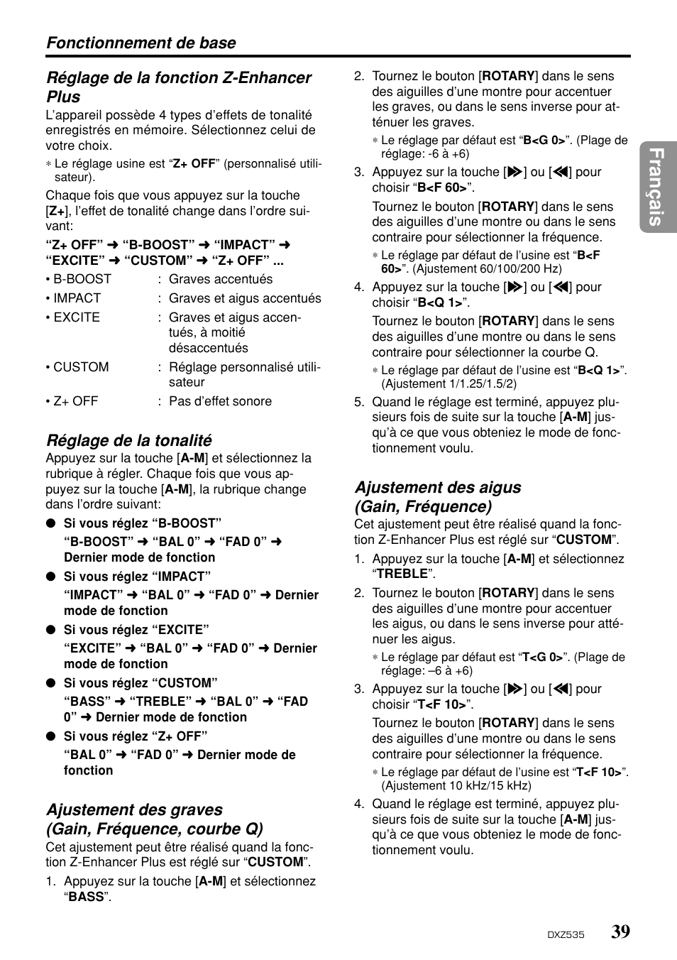 39 fran ç ais, Réglage de la fonction z-enhancer plus, Réglage de la tonalité | Ajustement des graves (gain, fréquence, courbe q), Fonctionnement de base, Ajustement des aigus (gain, fréquence) | Clarion DXZ535 User Manual | Page 35 / 80