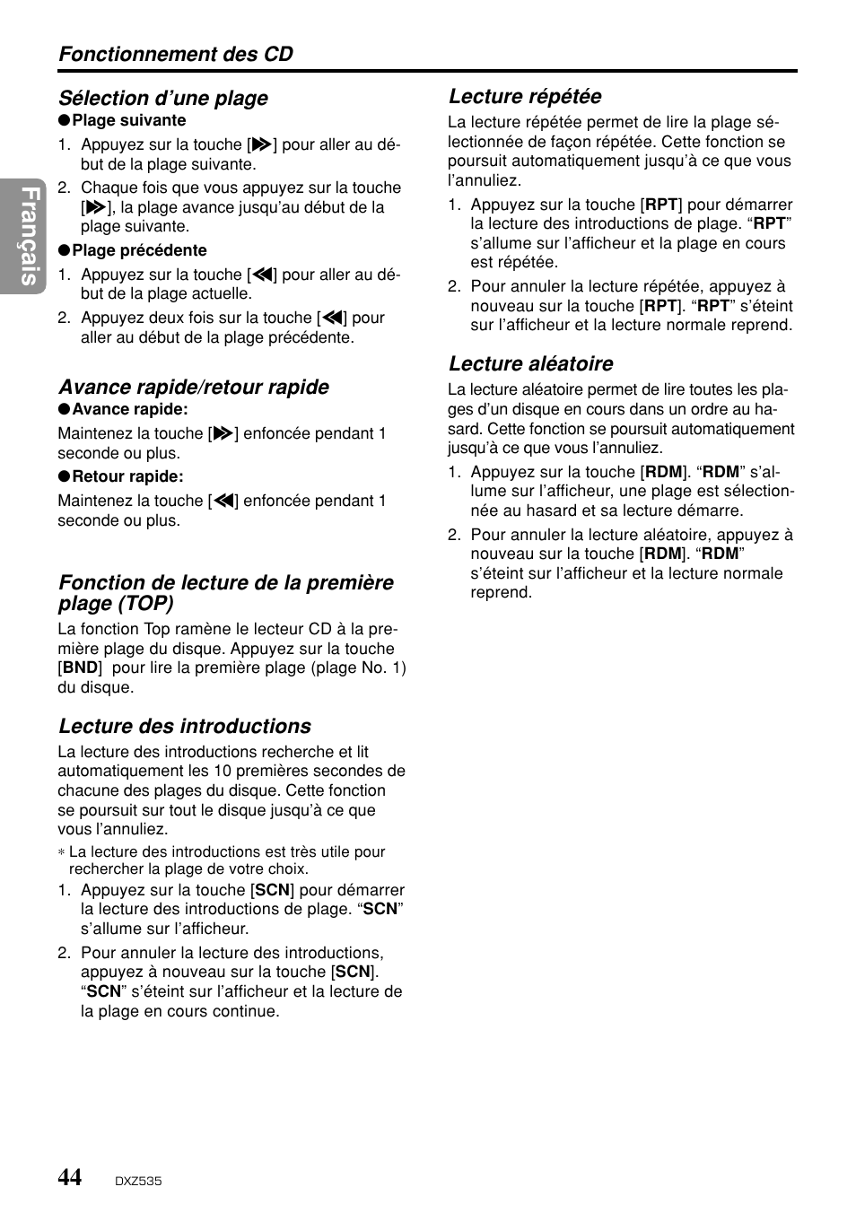 Fran ç ais, Lecture répétée, Lecture aléatoire | Sélection d’une plage, Avance rapide/retour rapide, Fonction de lecture de la première plage (top), Lecture des introductions, Fonctionnement des cd | Clarion DXZ535 User Manual | Page 40 / 80