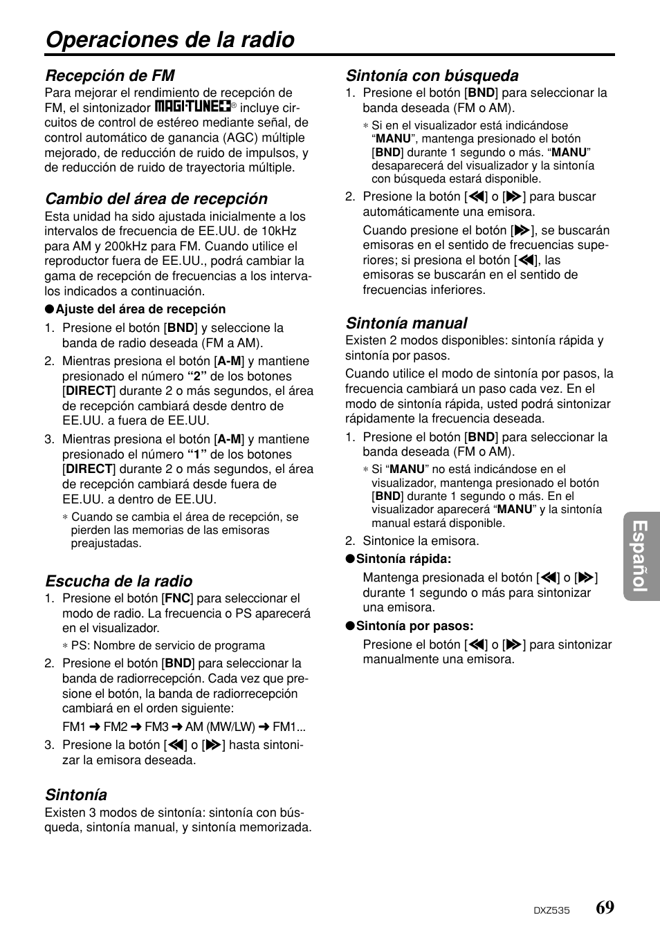 Operaciones de la radio, 69 espa ñ ol, Recepción de fm | Cambio del área de recepción, Escucha de la radio, Sintonía, Sintonía con búsqueda, Sintonía manual | Clarion DXZ535 User Manual | Page 65 / 80