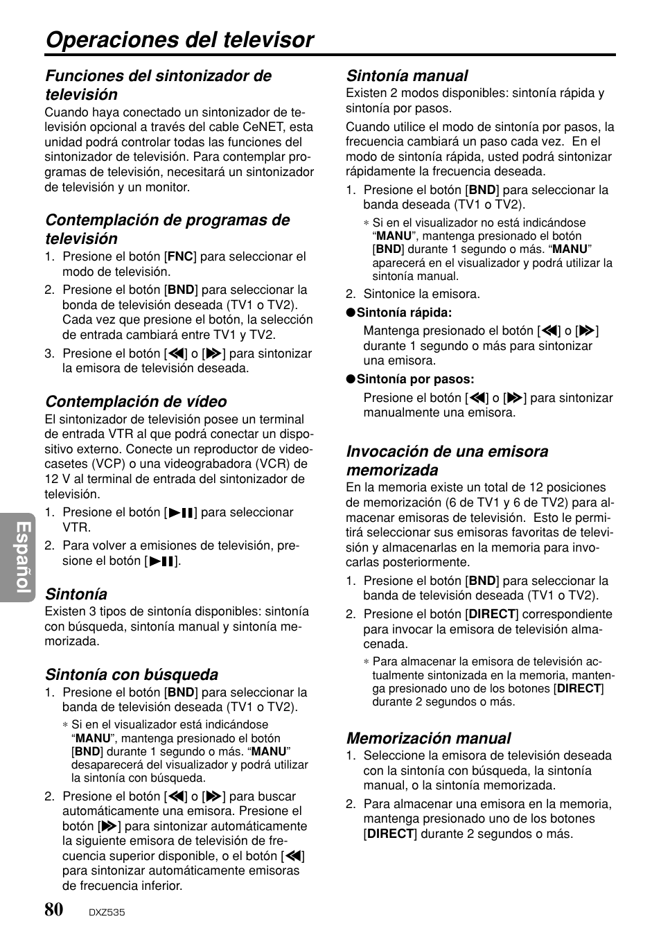 Operaciones del televisor, Espa ñ ol, Funciones del sintonizador de televisión | Contemplación de programas de televisión, Contemplación de vídeo, Sintonía, Sintonía con búsqueda, Sintonía manual | Clarion DXZ535 User Manual | Page 76 / 80