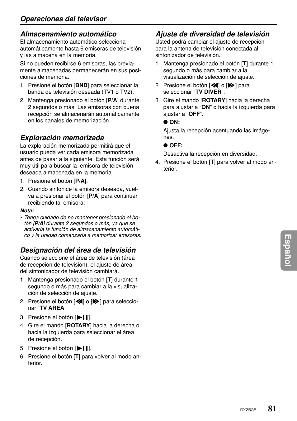 81 espa ñ ol, Ajuste de diversidad de televisión, Almacenamiento automático | Designación del área de televisión, Operaciones del televisor | Clarion DXZ535 User Manual | Page 77 / 80