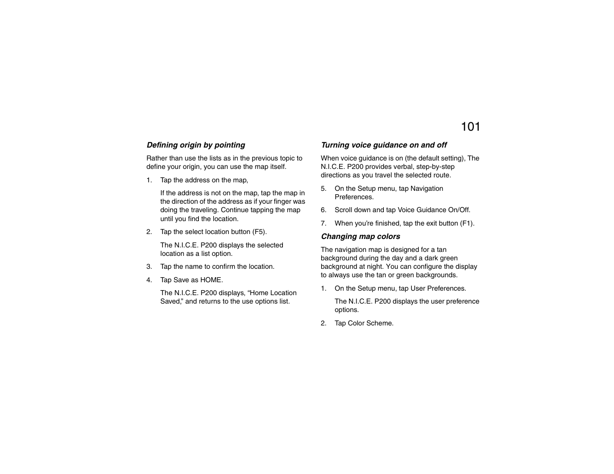 Defining origin by pointing, Turning voice guidance on and off, Changing map colors | See “turning voice guidance on and off” on, N.i.c.e. p200 | Clarion P200 User Manual | Page 101 / 156