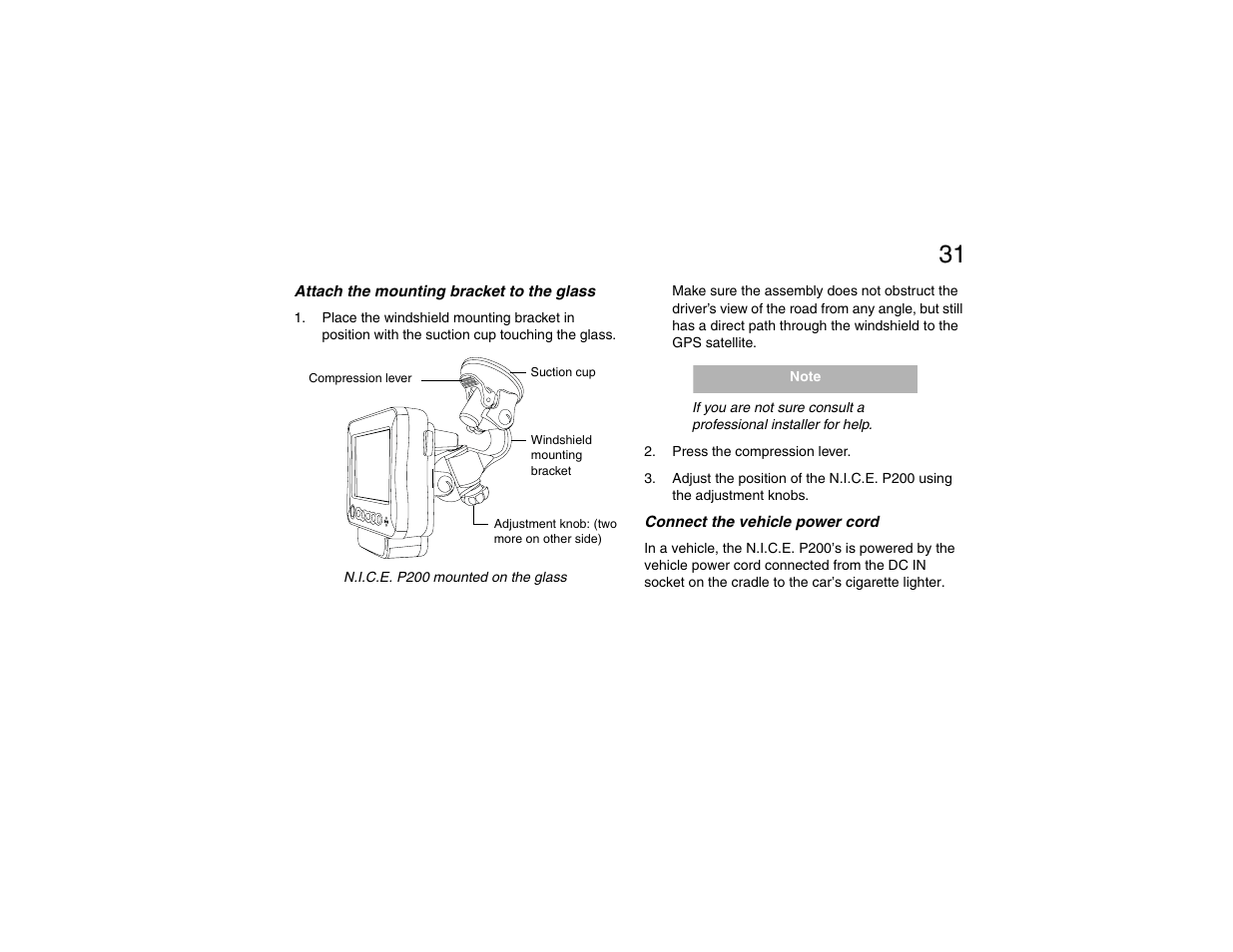 Attach the mounting bracket to the glass, Connect the vehicle power cord | Clarion P200 User Manual | Page 31 / 156