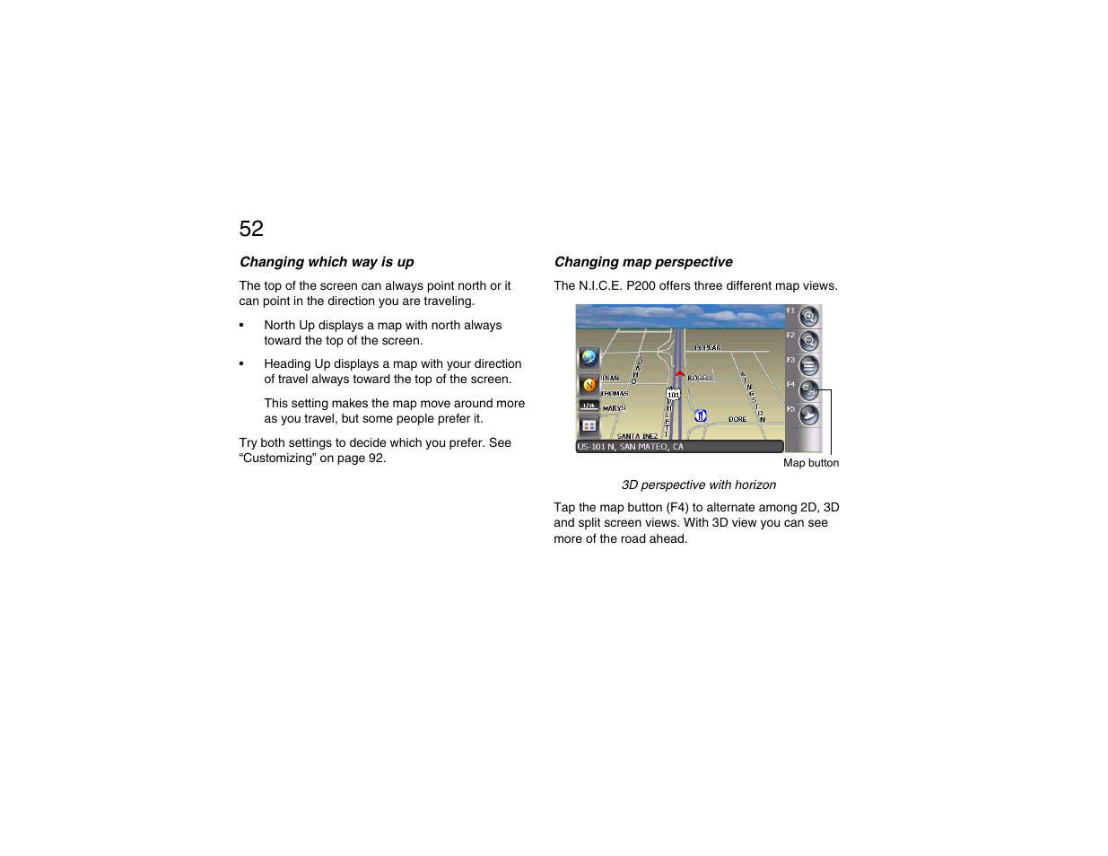 Changing which way is up, Changing map perspective, Changing which way is up changing map perspective | Clarion P200 User Manual | Page 52 / 156