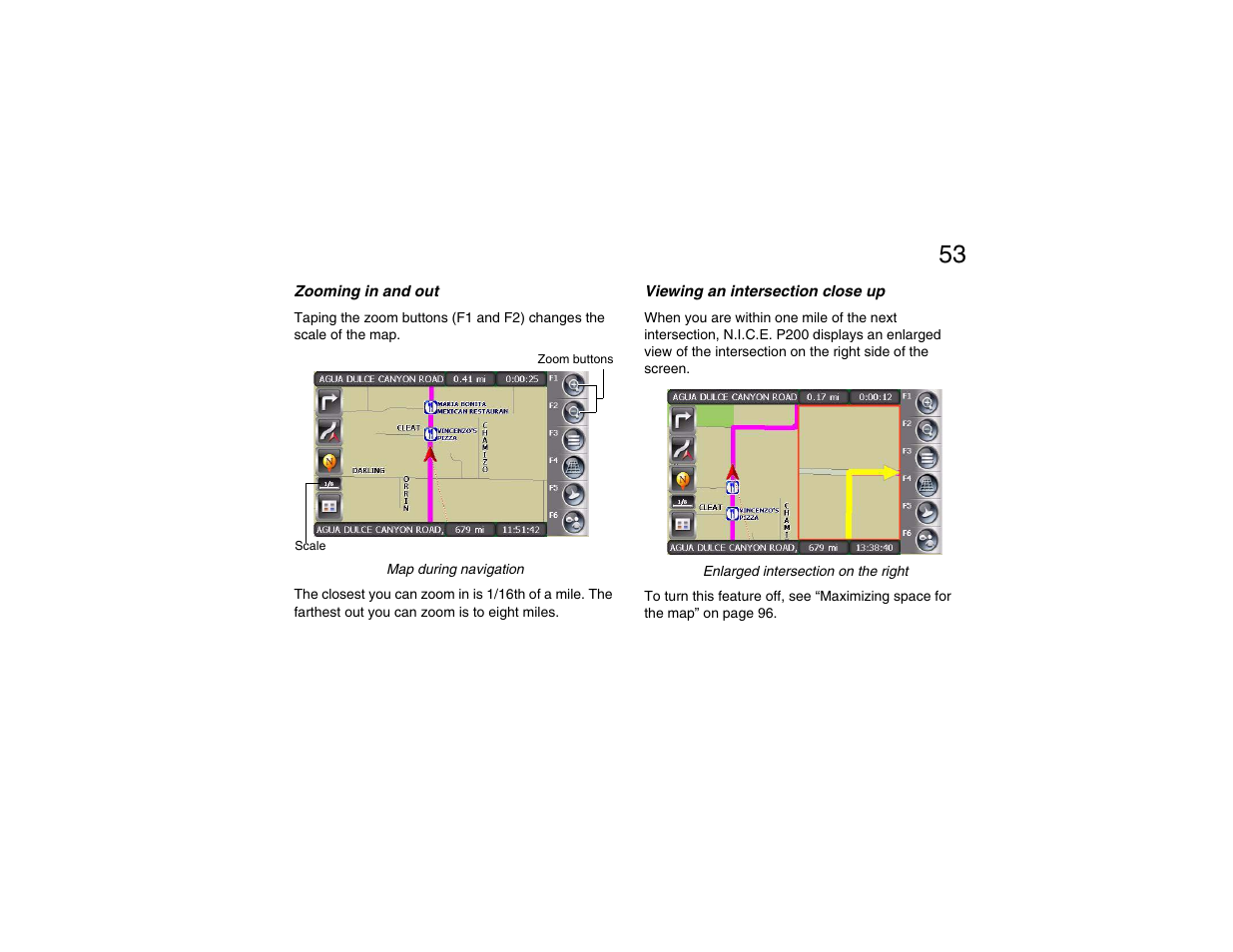 Zooming in and out, Viewing an intersection close up | Clarion P200 User Manual | Page 53 / 156