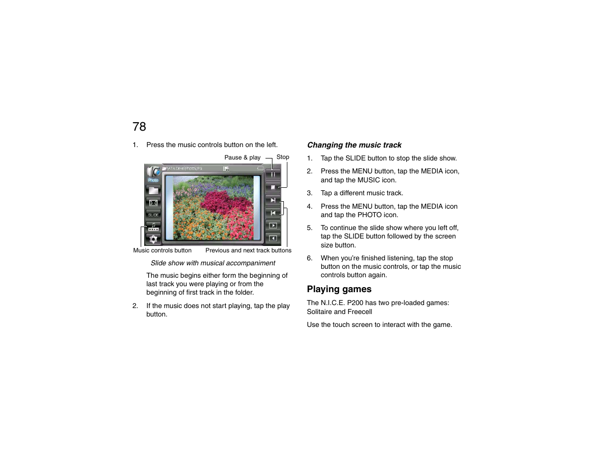 Changing the music track, Playing games, Chapter 4: entertainment modes | Clarion P200 User Manual | Page 78 / 156