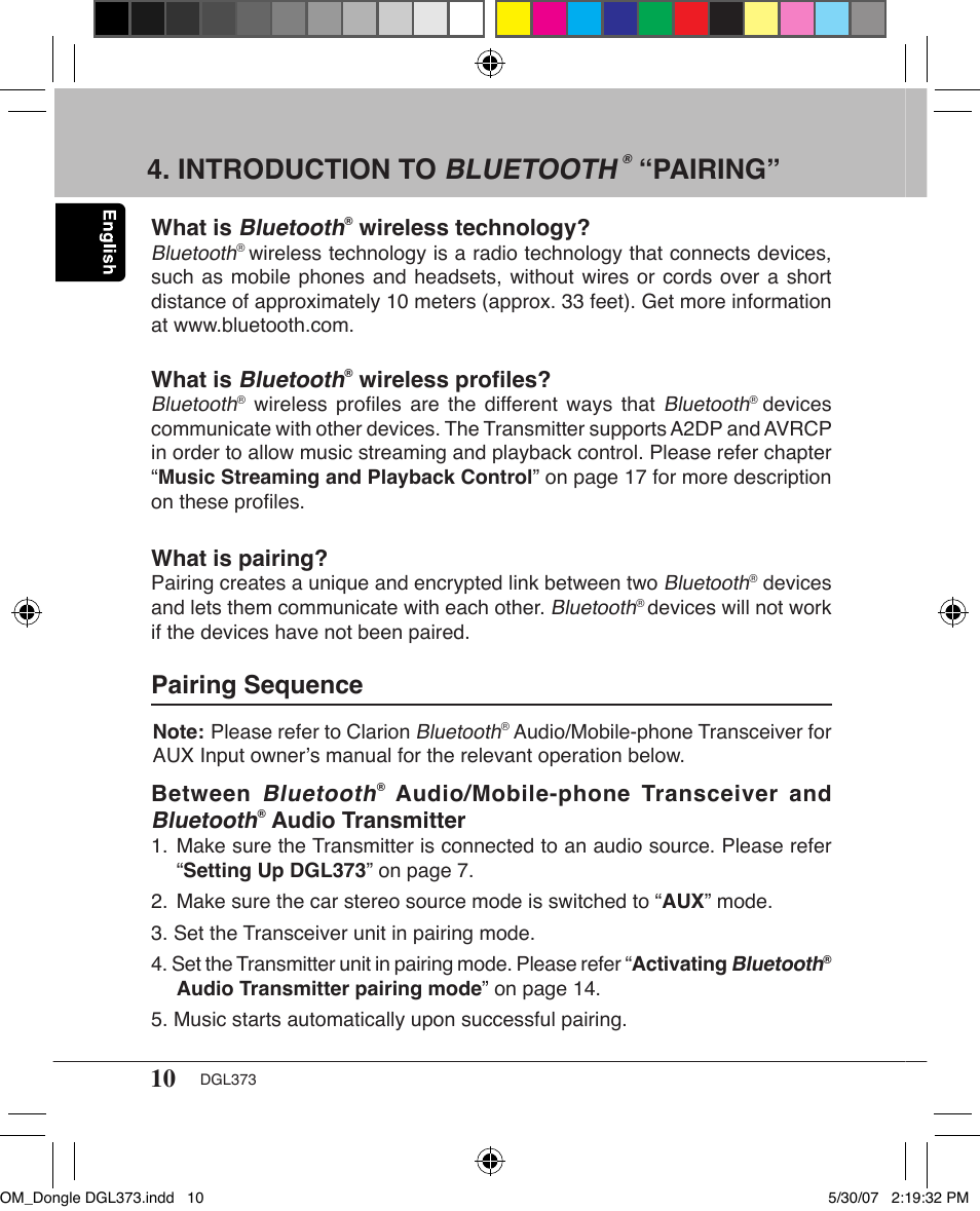 Introduction to bluetooth, Pairing, Pairing sequence | What is bluetooth, Wireless technology, Wireless proﬁles, What is pairing, Between bluetooth, Audio/mobile-phone transceiver and bluetooth, Audio transmitter | Clarion DGL373 User Manual | Page 10 / 24
