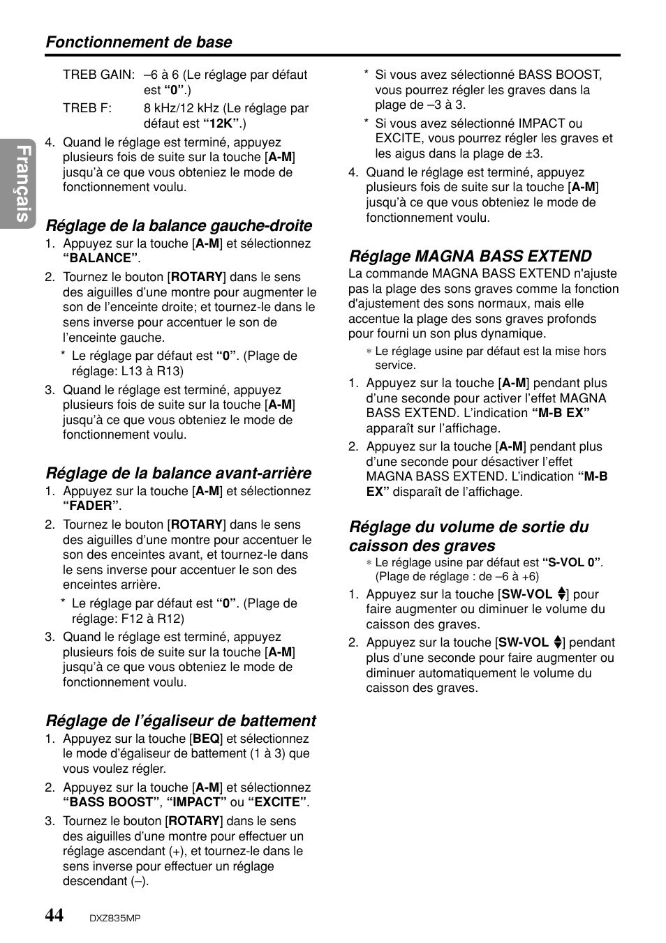 Fran ç ais, Fonctionnement de base, Réglage de la balance gauche-droite | Réglage de la balance avant-arrière, Réglage de l’égaliseur de battement, Réglage magna bass extend, Réglage du volume de sortie du caisson des graves | Clarion DXZ835MP User Manual | Page 40 / 96