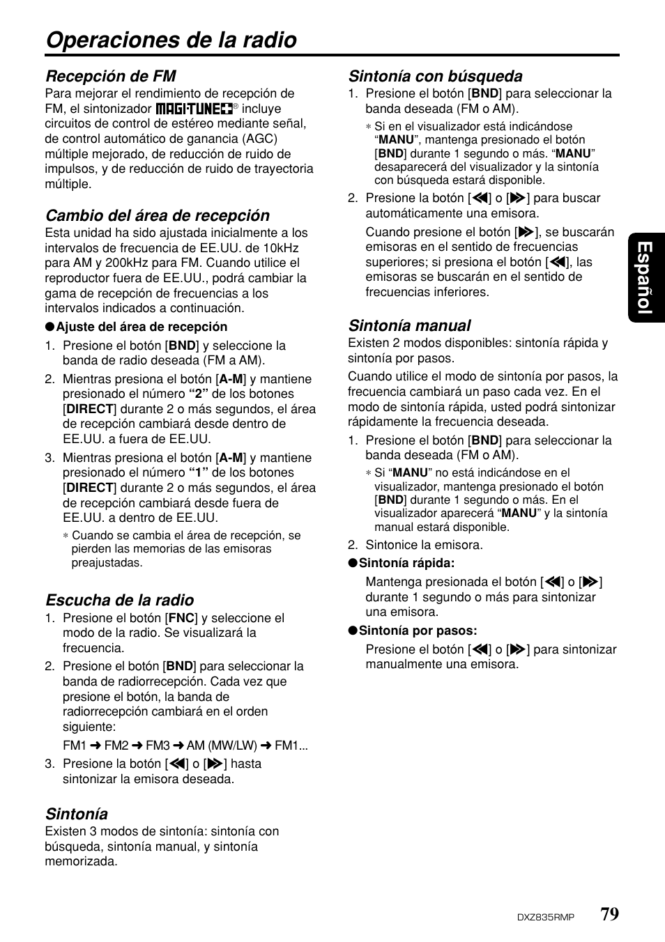 Operaciones de la radio, 79 espa ñ ol, Recepción de fm | Cambio del área de recepción, Escucha de la radio, Sintonía, Sintonía con búsqueda, Sintonía manual | Clarion DXZ835MP User Manual | Page 75 / 96