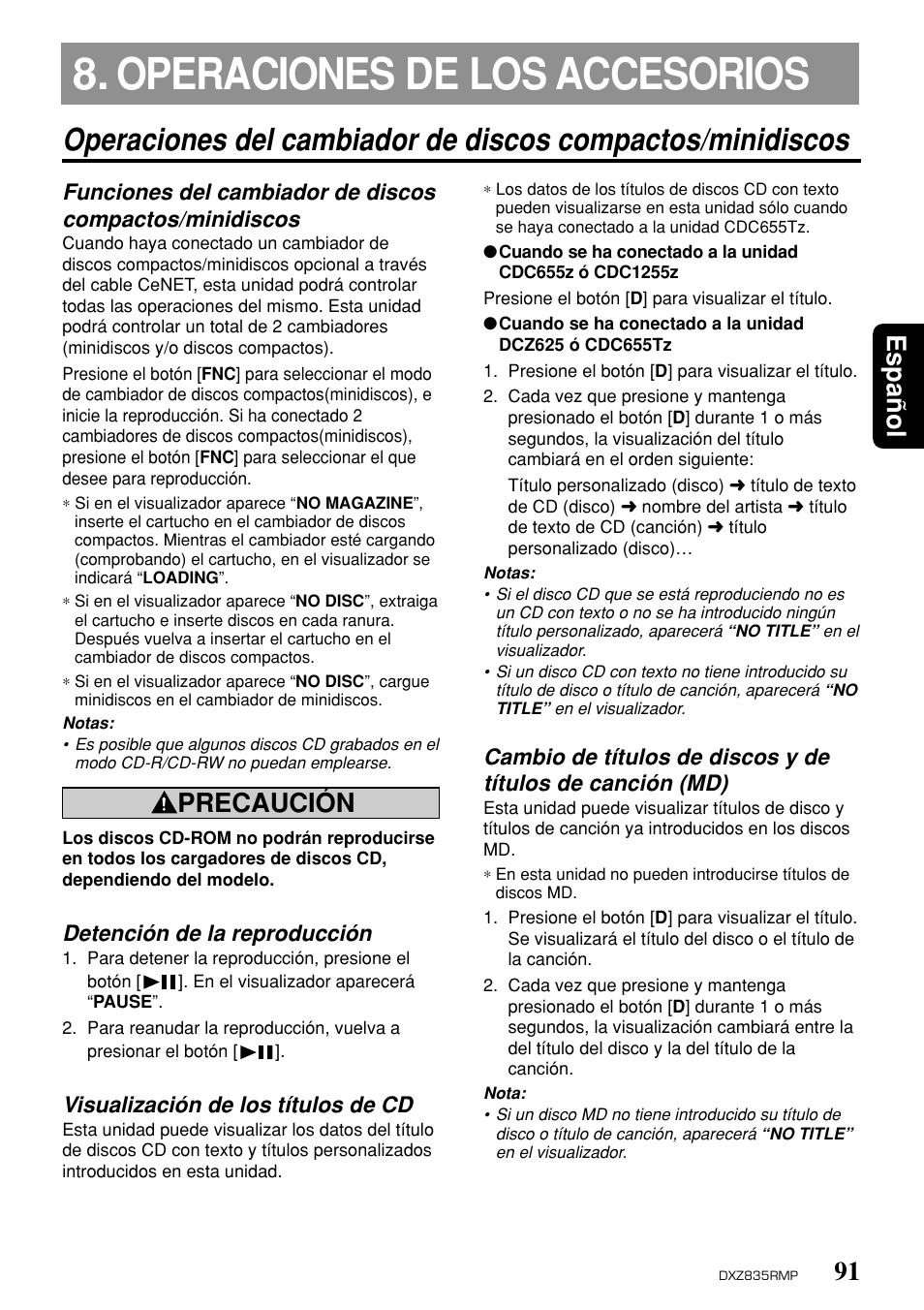 Operaciones de los accesorios, 91 espa ñ ol, Precaución | Detención de la reproducción, Visualización de los títulos de cd | Clarion DXZ835MP User Manual | Page 87 / 96