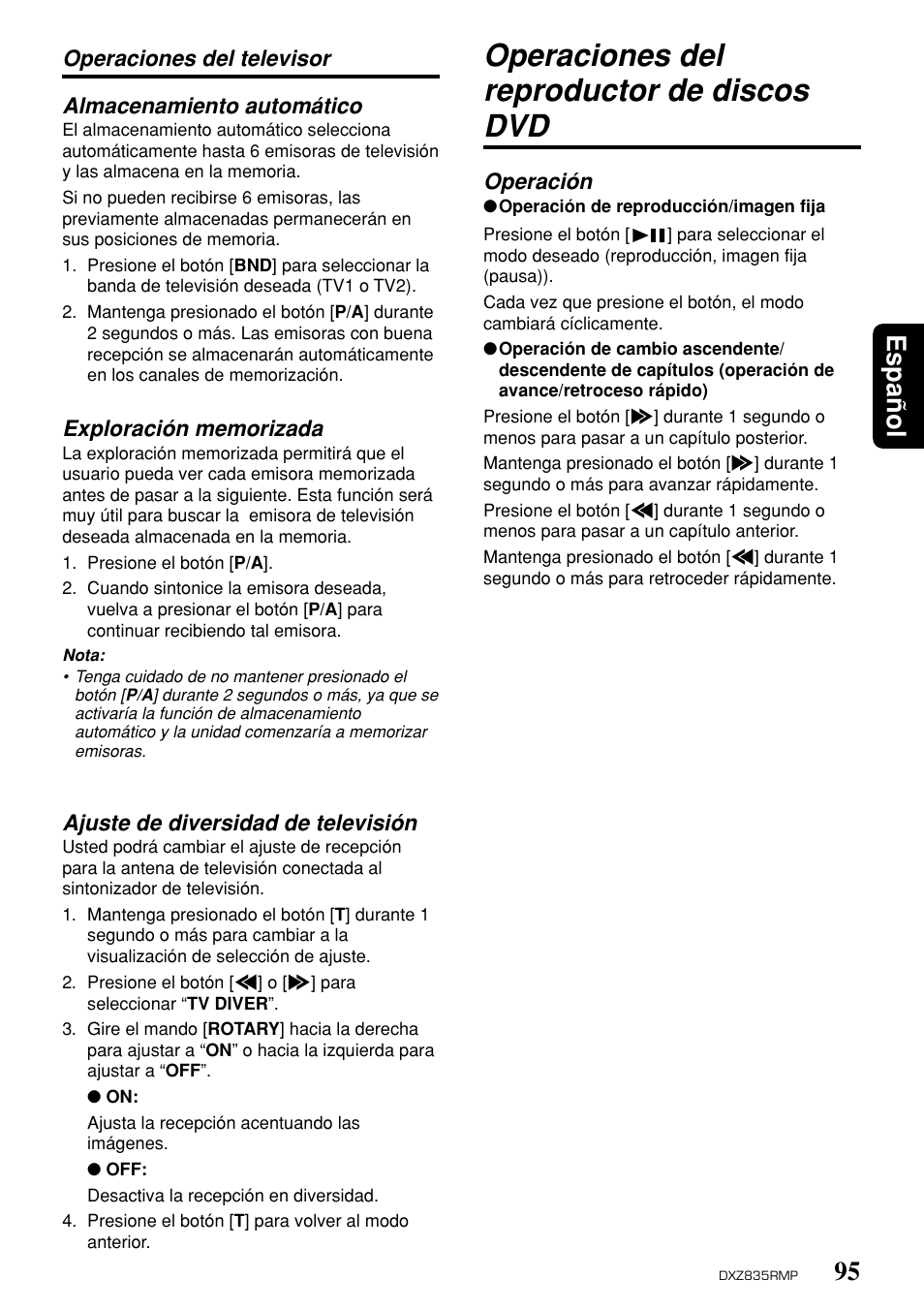 Operaciones del reproductor de discos dvd, 95 espa ñ ol, Almacenamiento automático | Ajuste de diversidad de televisión, Operaciones del televisor, Operación | Clarion DXZ835MP User Manual | Page 91 / 96