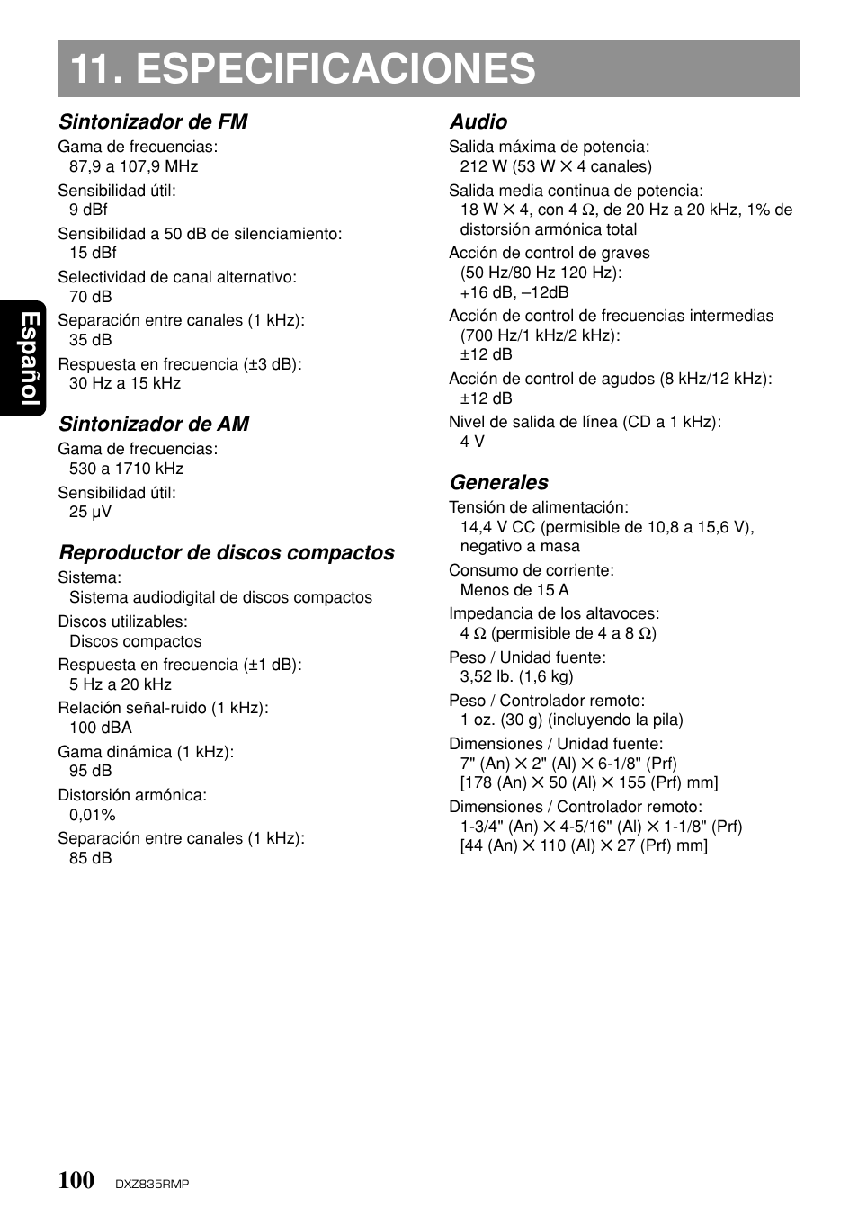 Especificaciones, Espa ñ ol, Sintonizador de fm | Sintonizador de am, Reproductor de discos compactos, Audio, Generales | Clarion DXZ835MP User Manual | Page 96 / 96