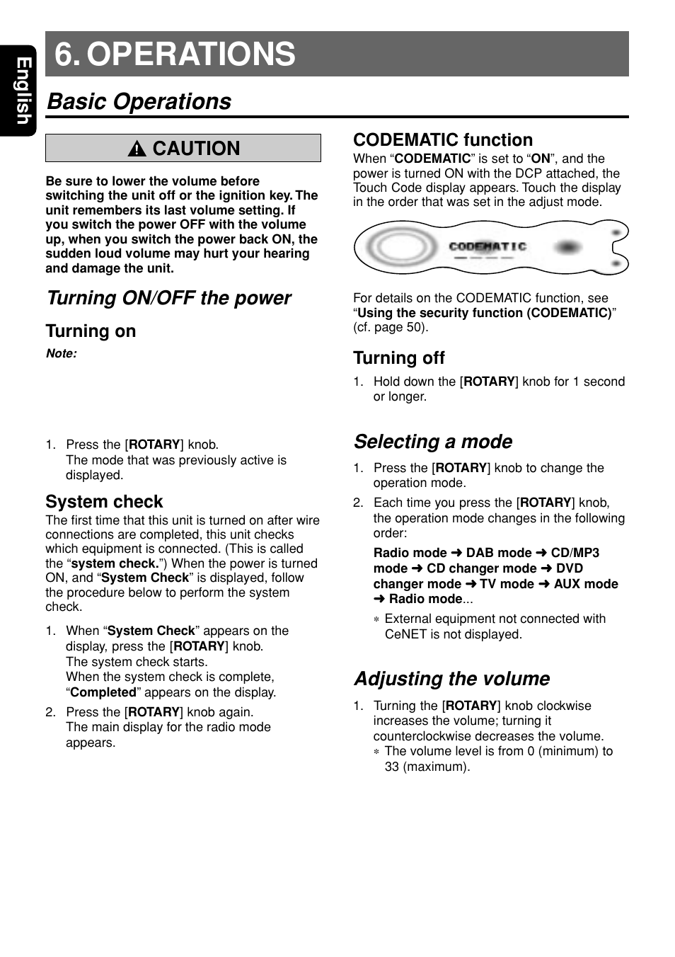Operations, Basic operations, English caution | Turning on/off the power, Selecting a mode, Adjusting the volume, Turning on, System check, Codematic function, Turning off | Clarion DXZ948RMP User Manual | Page 12 / 69