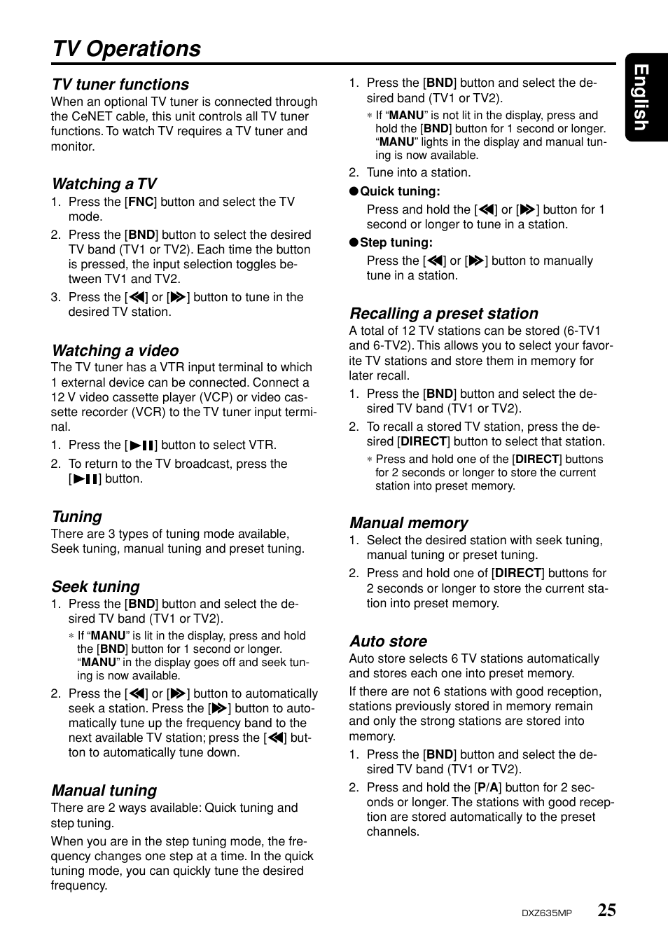 Tv operations, 25 english, Tv tuner functions | Watching a tv, Watching a video, Tuning, Seek tuning, Manual tuning, Recalling a preset station, Auto store | Clarion DXZ635MP User Manual | Page 21 / 26