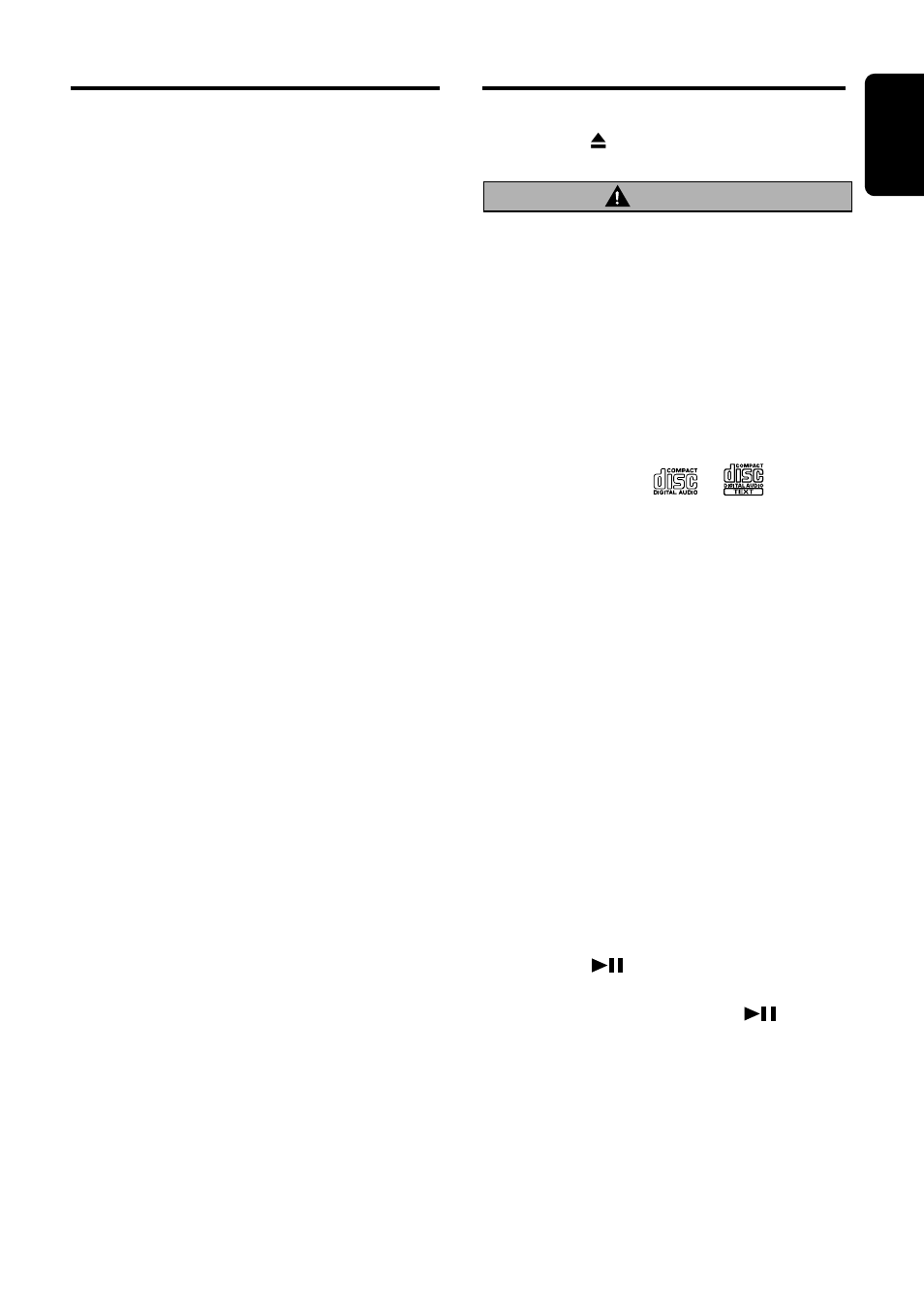 Cd operations, 17 english, Caution | Loading a cd, Auto store, Preset scan, Instant station recall (isr), Radio operations, Listening to a cd already inserted, Pausing play | Clarion DXZ725 User Manual | Page 13 / 35