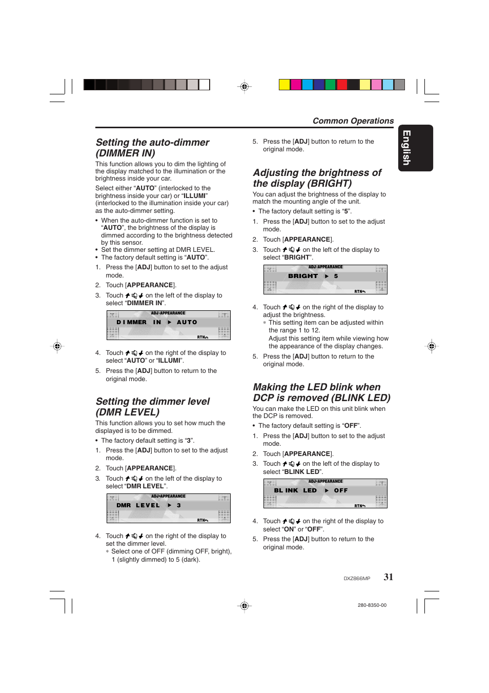 English, 31 setting the auto-dimmer (dimmer in), Setting the dimmer level (dmr level) | Adjusting the brightness of the display (bright), Common operations | Clarion DXZ866MP User Manual | Page 31 / 45