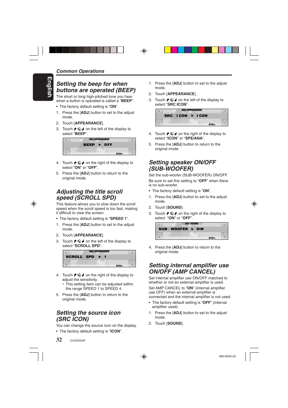 English 32, Adjusting the title scroll speed (scroll spd), Setting the source icon (src icon) | Setting speaker on/off (sub-woofer), Setting internal amplifier use on/off (amp cancel), Common operations | Clarion DXZ866MP User Manual | Page 32 / 45