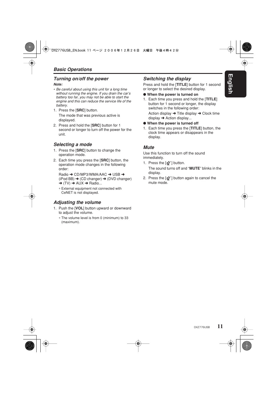 English 11, Basic operations, Turning on/off the power | Selecting a mode, Adjusting the volume, Switching the display, Mute | Clarion DXZ776usb User Manual | Page 13 / 44