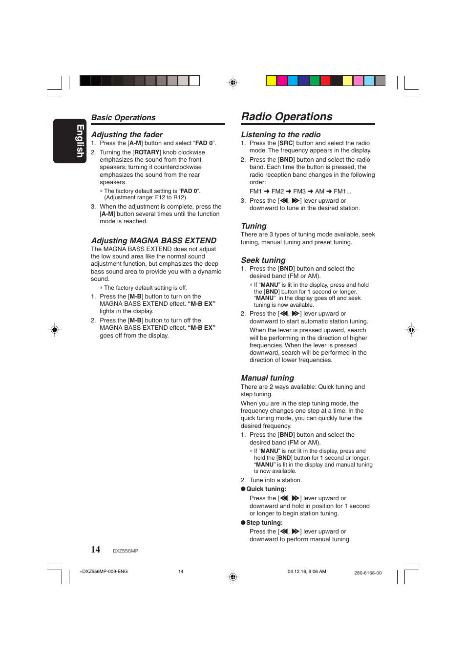 Radio operations, English, Listening to the radio | Tuning, Seek tuning, Manual tuning, Basic operations adjusting the fader, Adjusting magna bass extend | Clarion DXZ556MP User Manual | Page 12 / 25